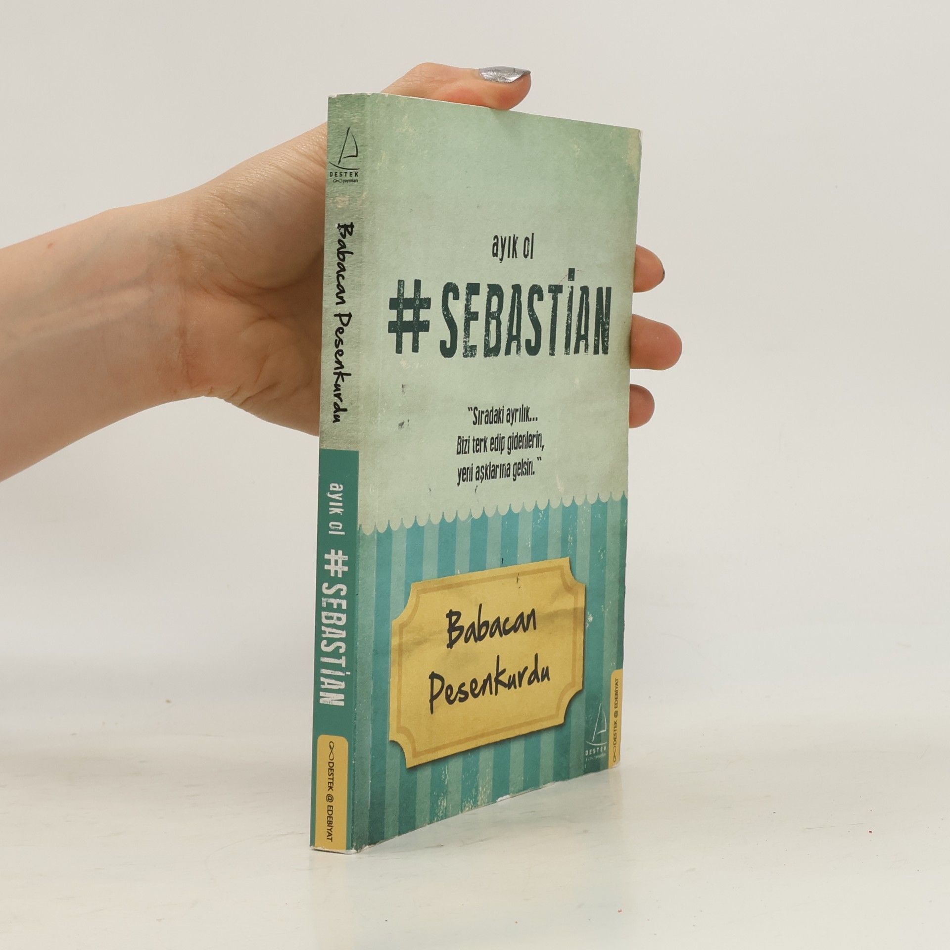 Babacan Pesenkurdu Ayık Ol Sebastian