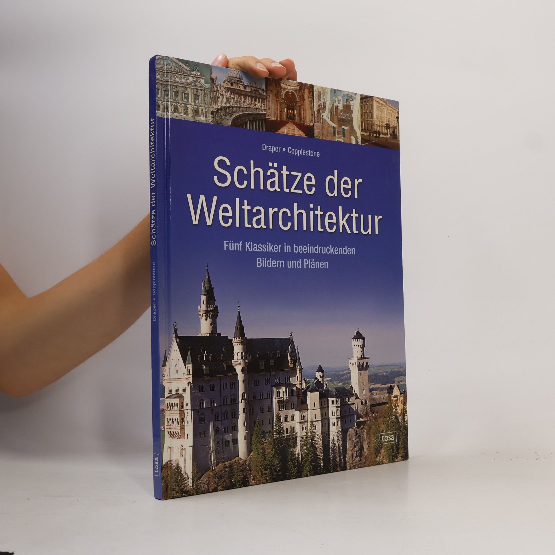Paul Draper Schätze der Weltarchitektur