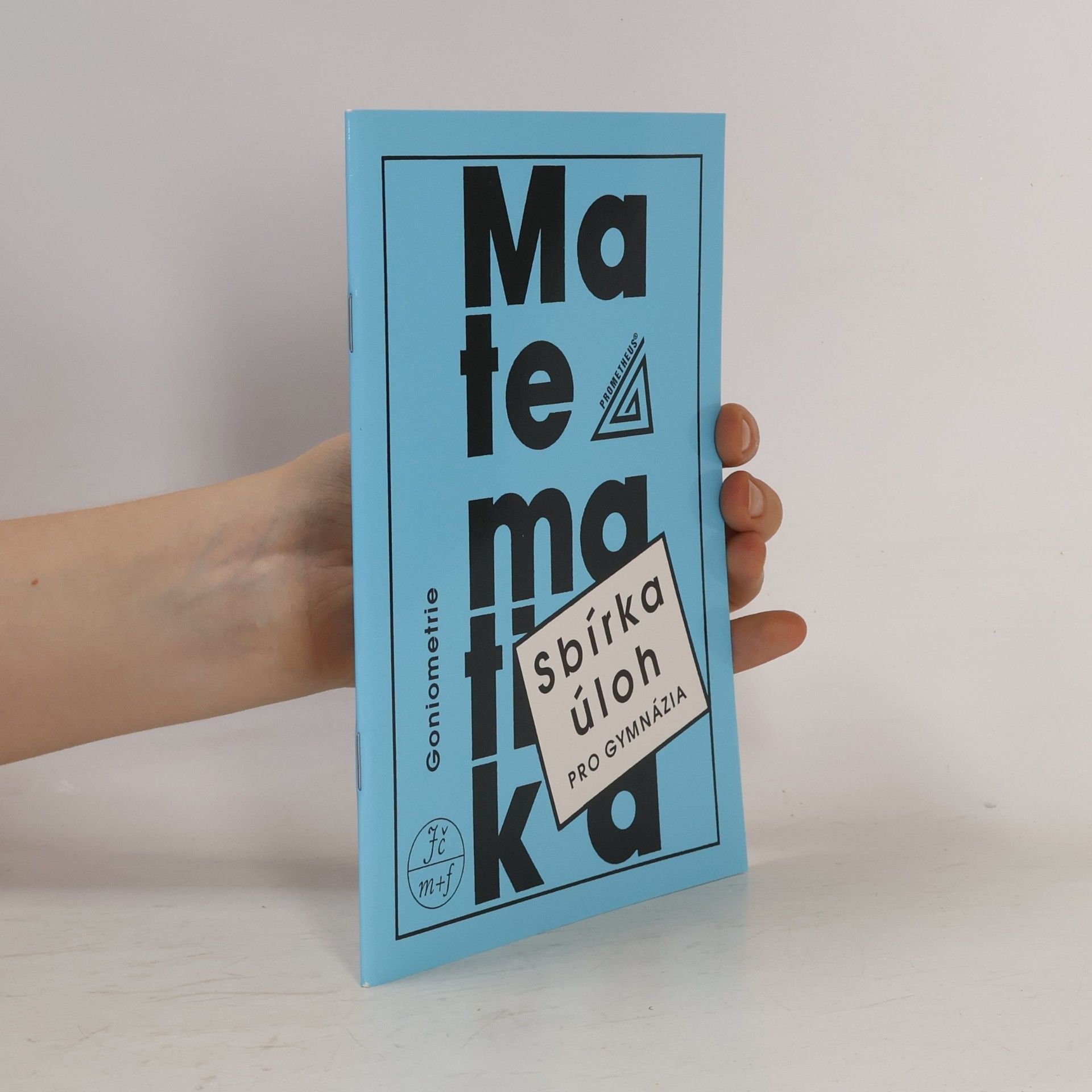 Oldřich Odvárko Sbírka úloh z matematiky pro gymnázia - Goniometrie