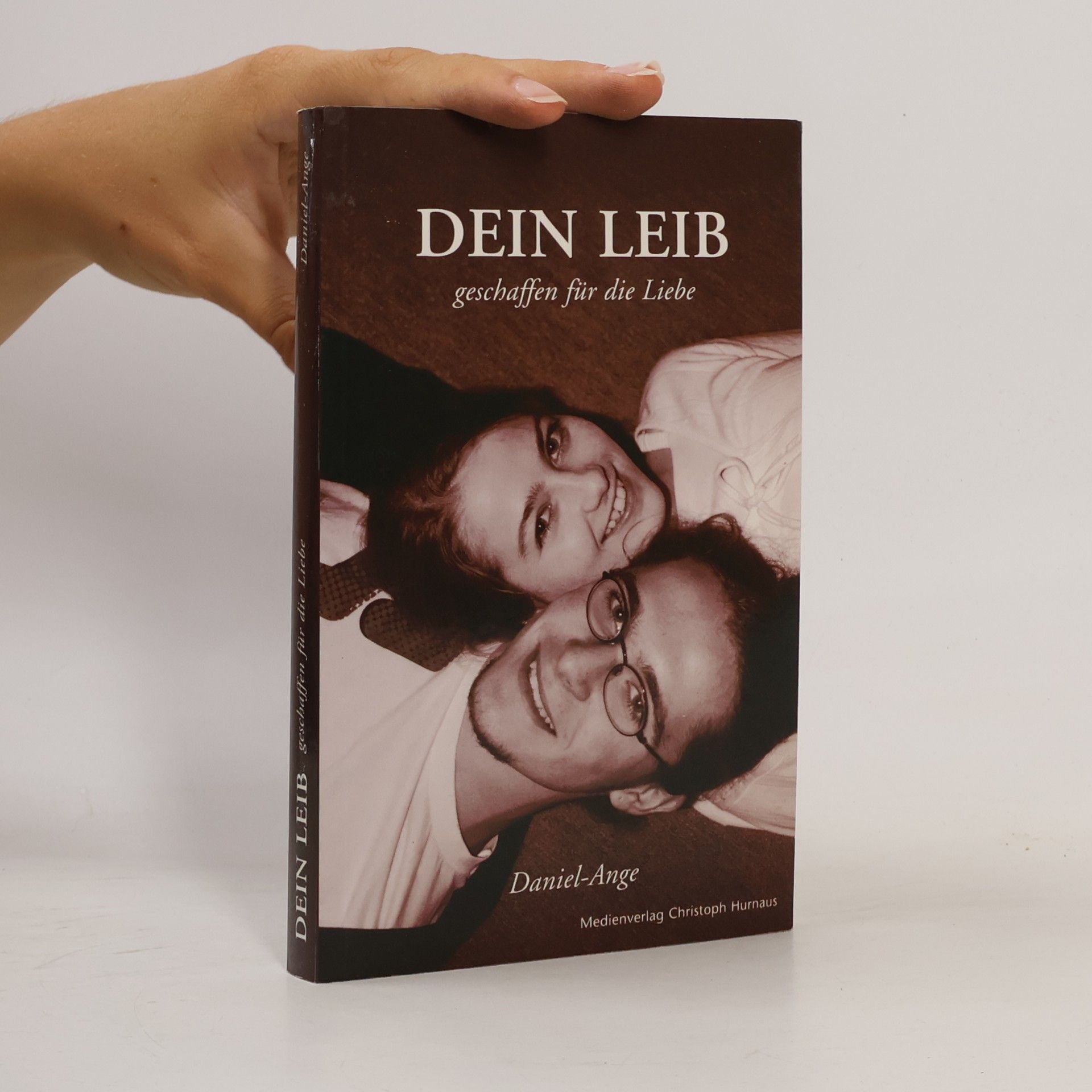 Daniel-Ange Dein Leib geschaffen für die Liebe