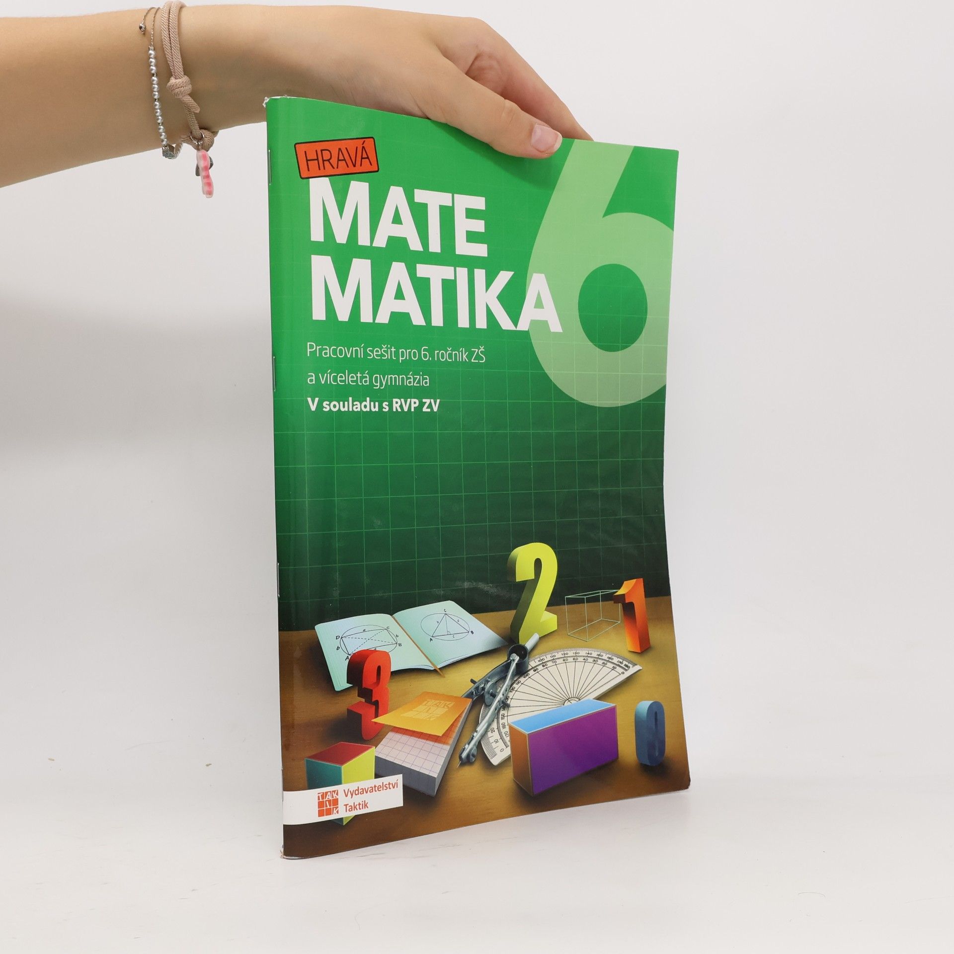 Various authors Hravá matematika. Pracovní sešit pro 6. ročník ZŠ a víceletá gymnázia