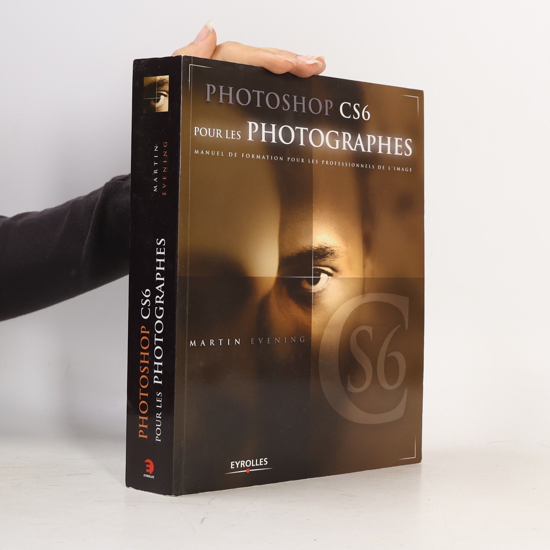 Etienne Laurent Photoshop CS6 pour les photographes