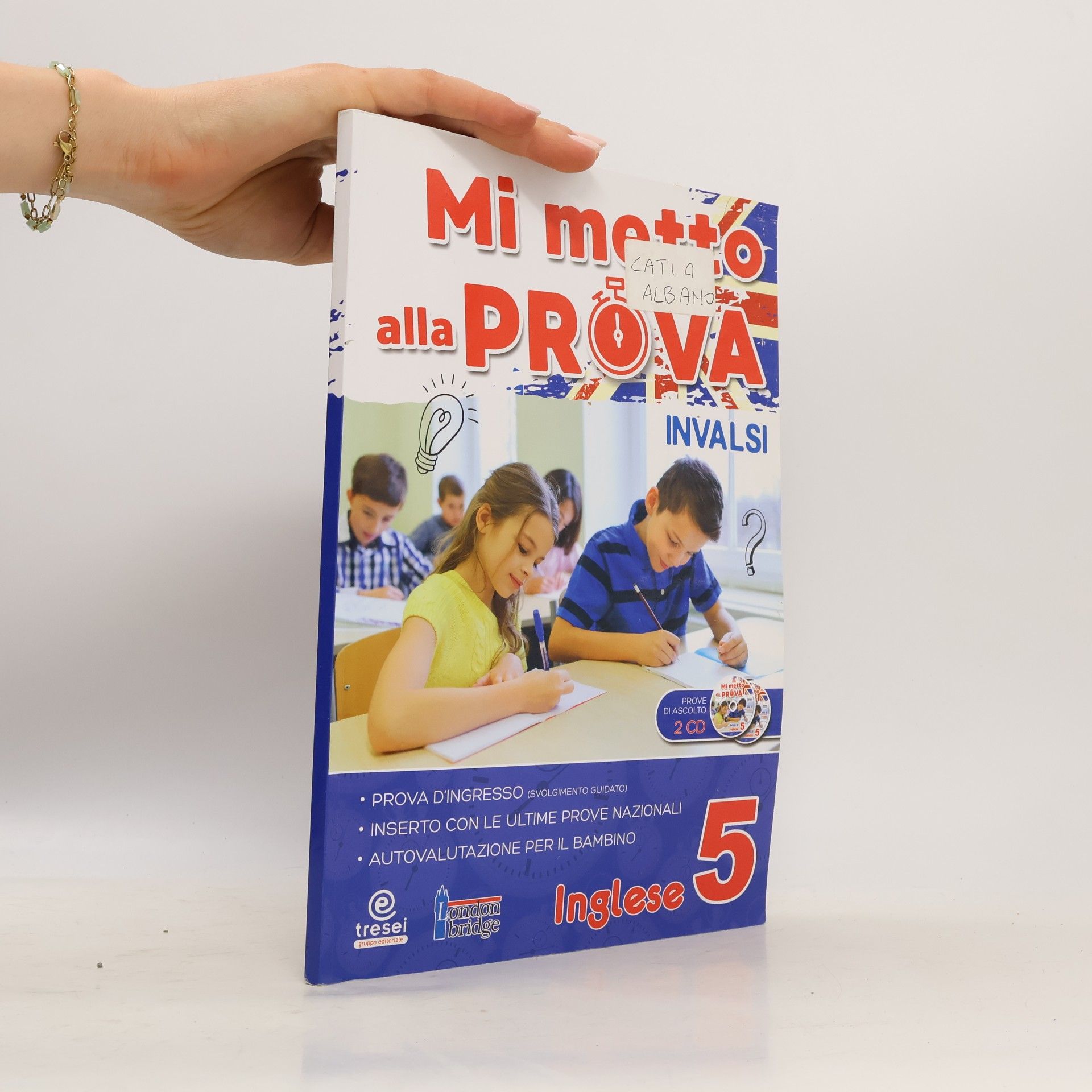 Albano Catia Mi metto alla prova INVALSI. Inglese. Per la scuola elementare
