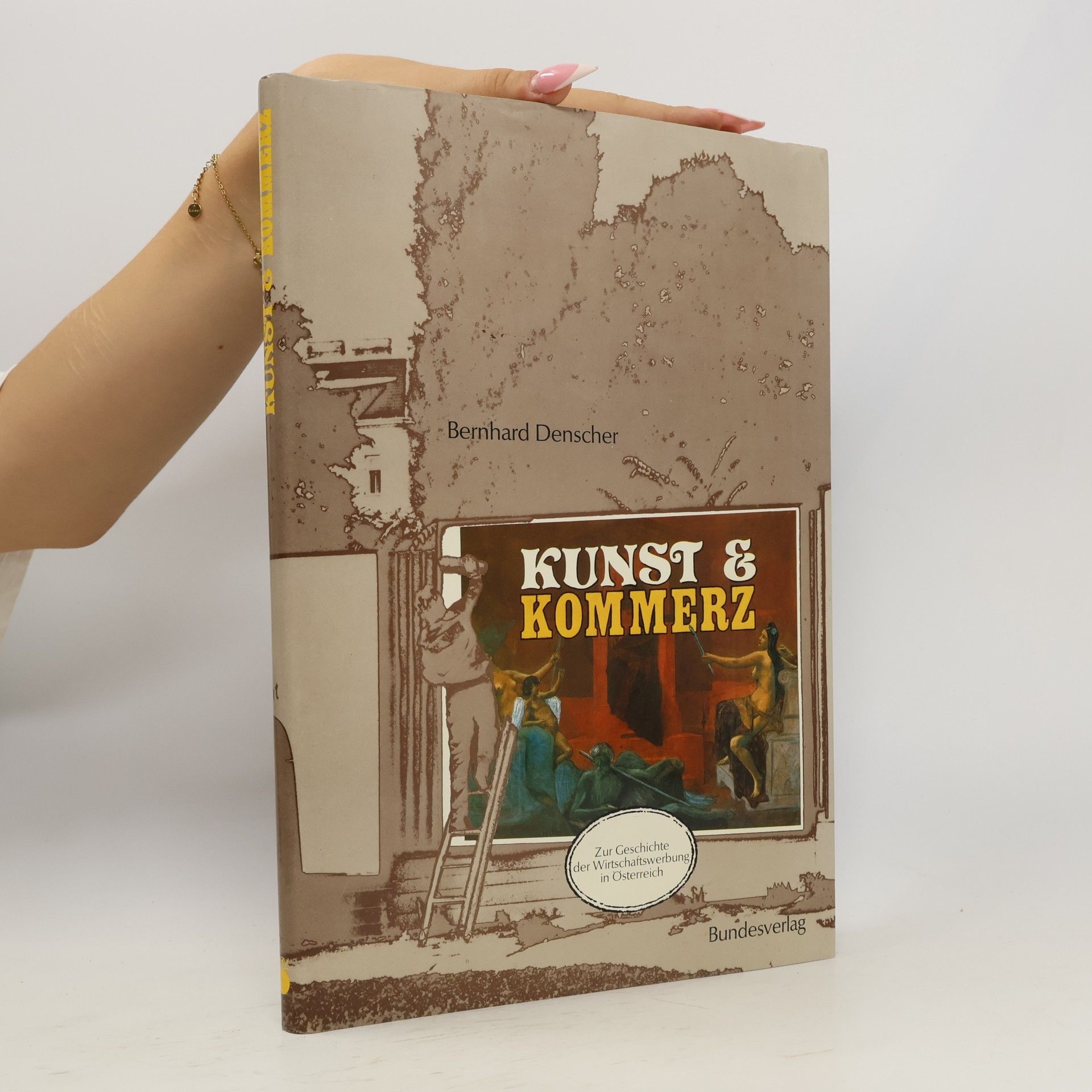 Bernhard Denscher Kunst & [und] Kommerz