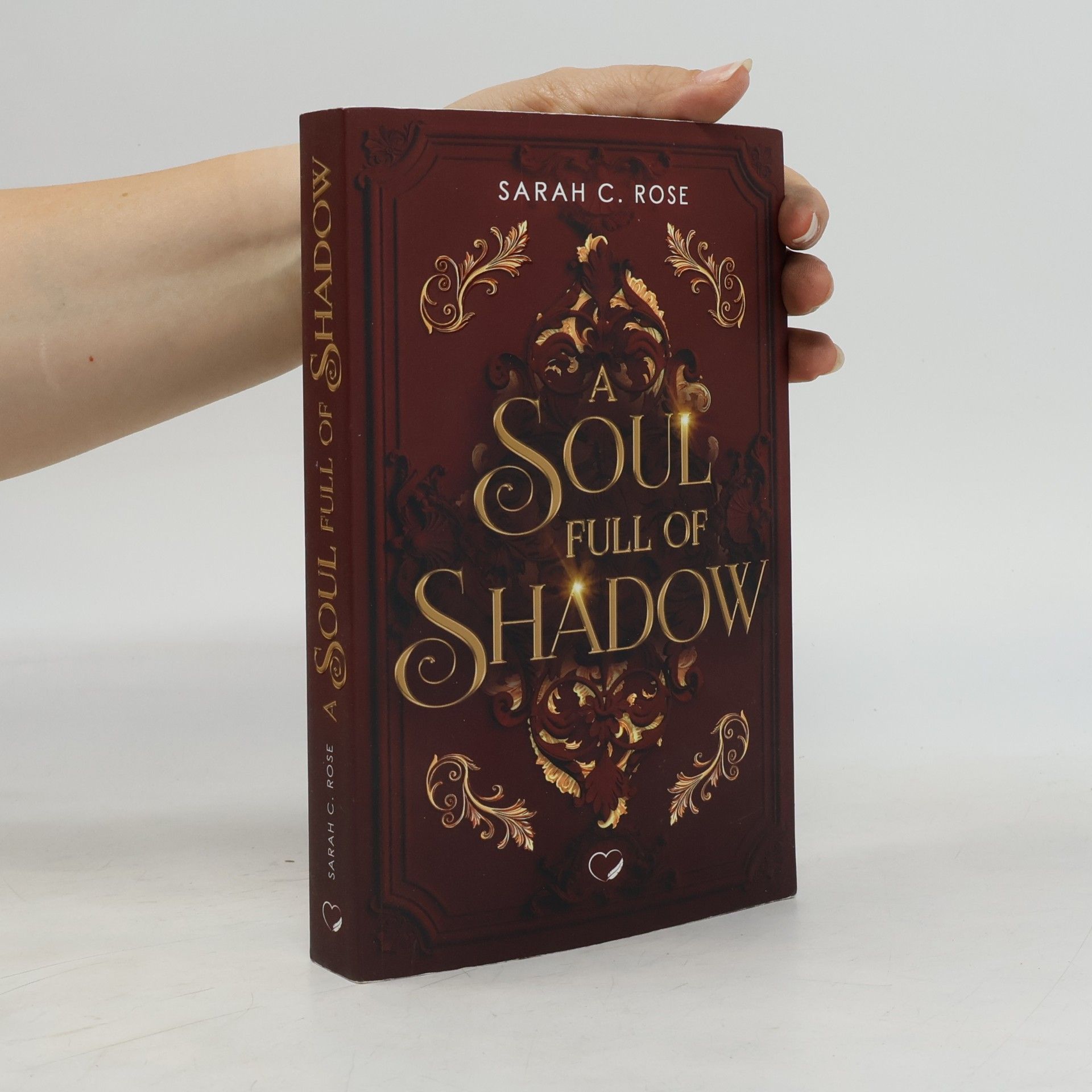 Sarah C. Rose A Soul Full of Shadow