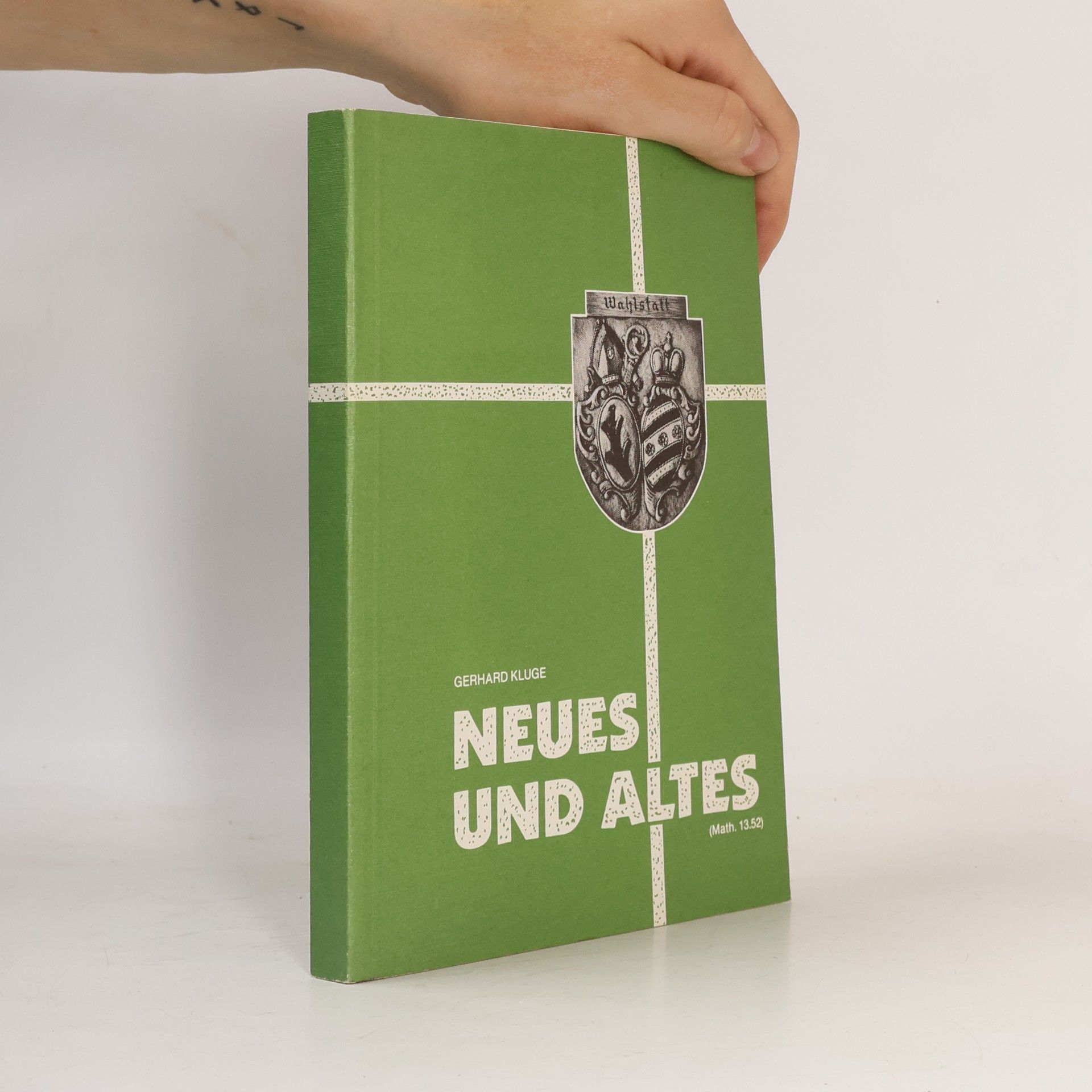 Neues und Altes