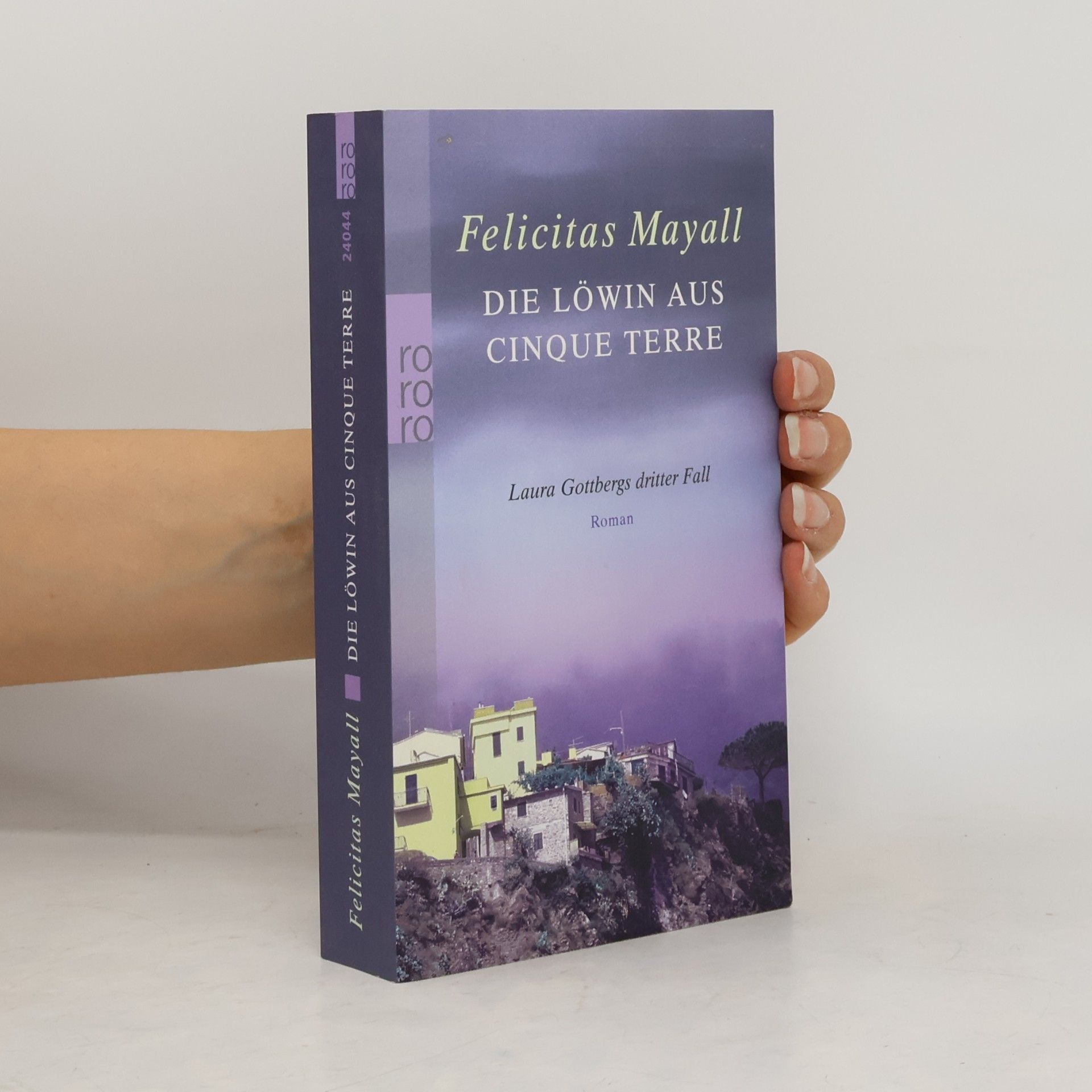 Felicitas Mayall Die Löwin aus Cinque Terre