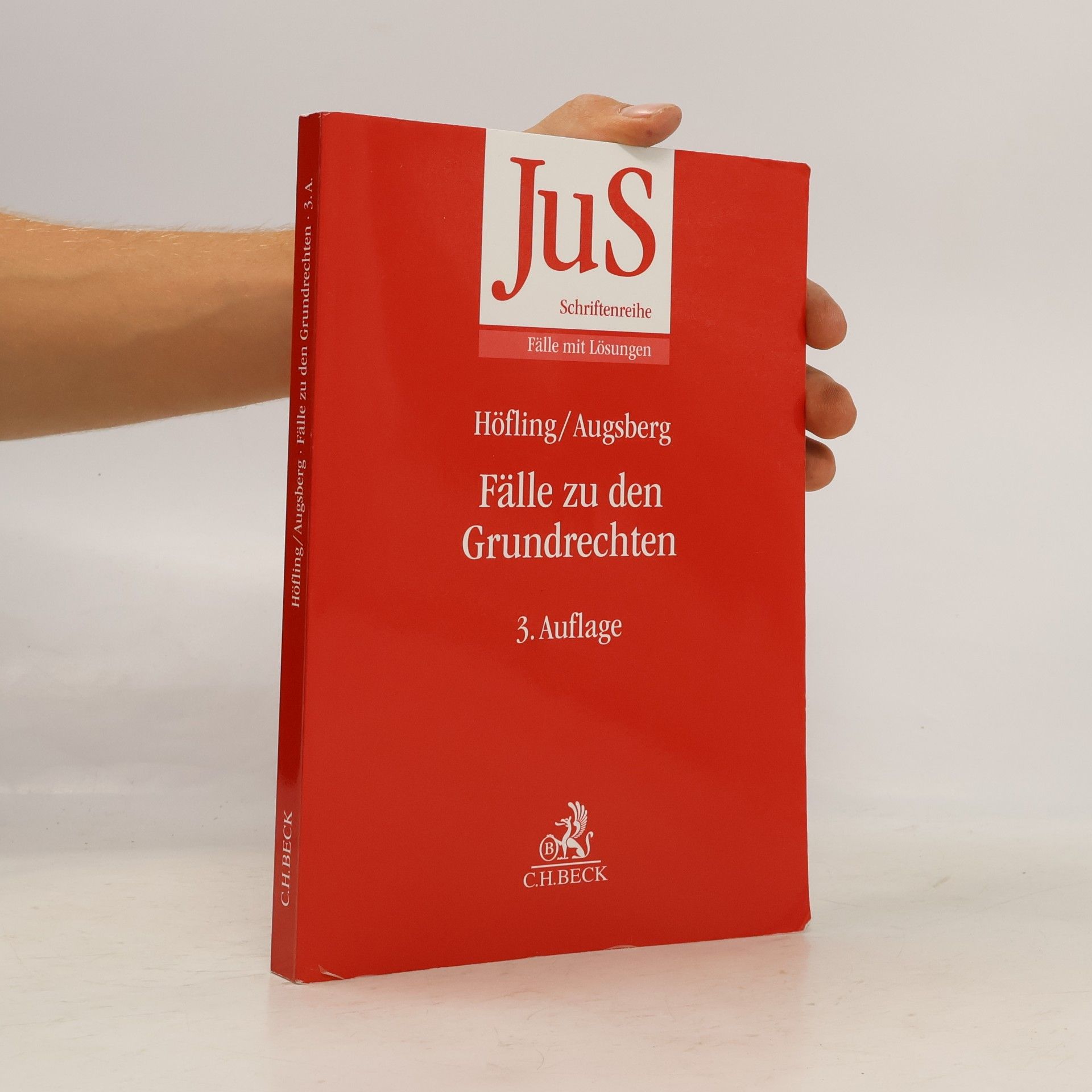 Wolfram Höfling Fälle zu den Grundrechten
