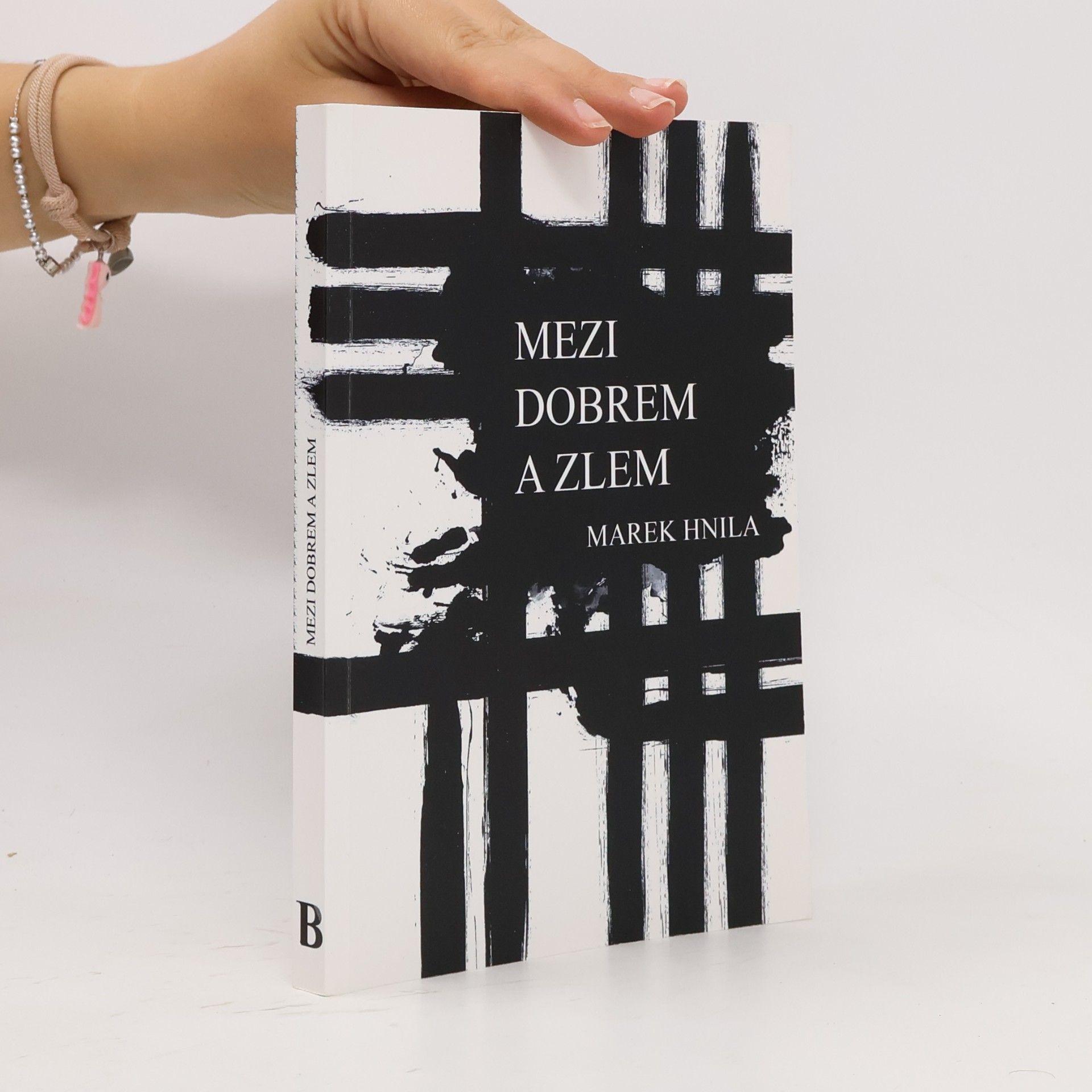Marek Hnila Mezi dobrem a zlem