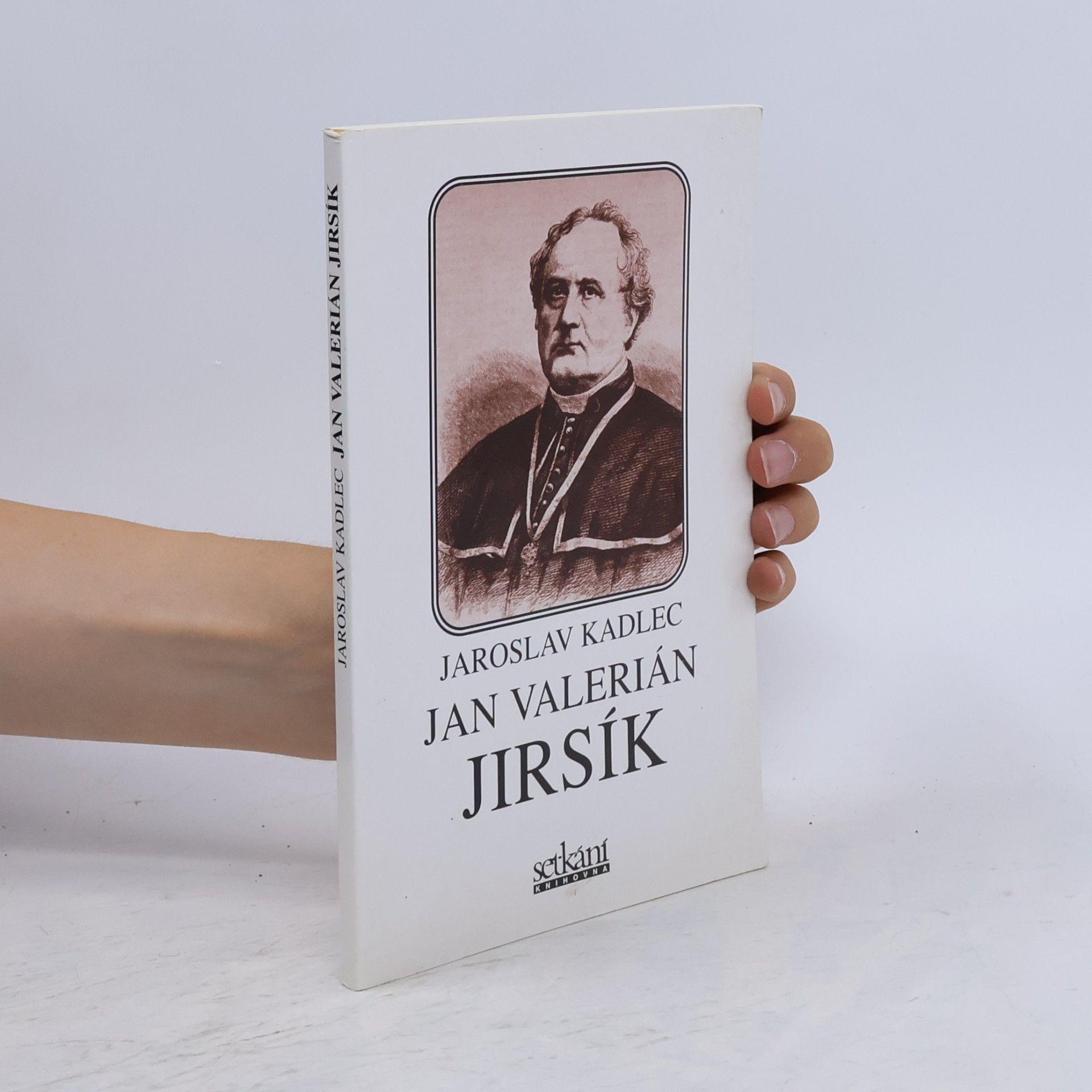 Jaroslav Kadlec Jan Valerián Jirsík