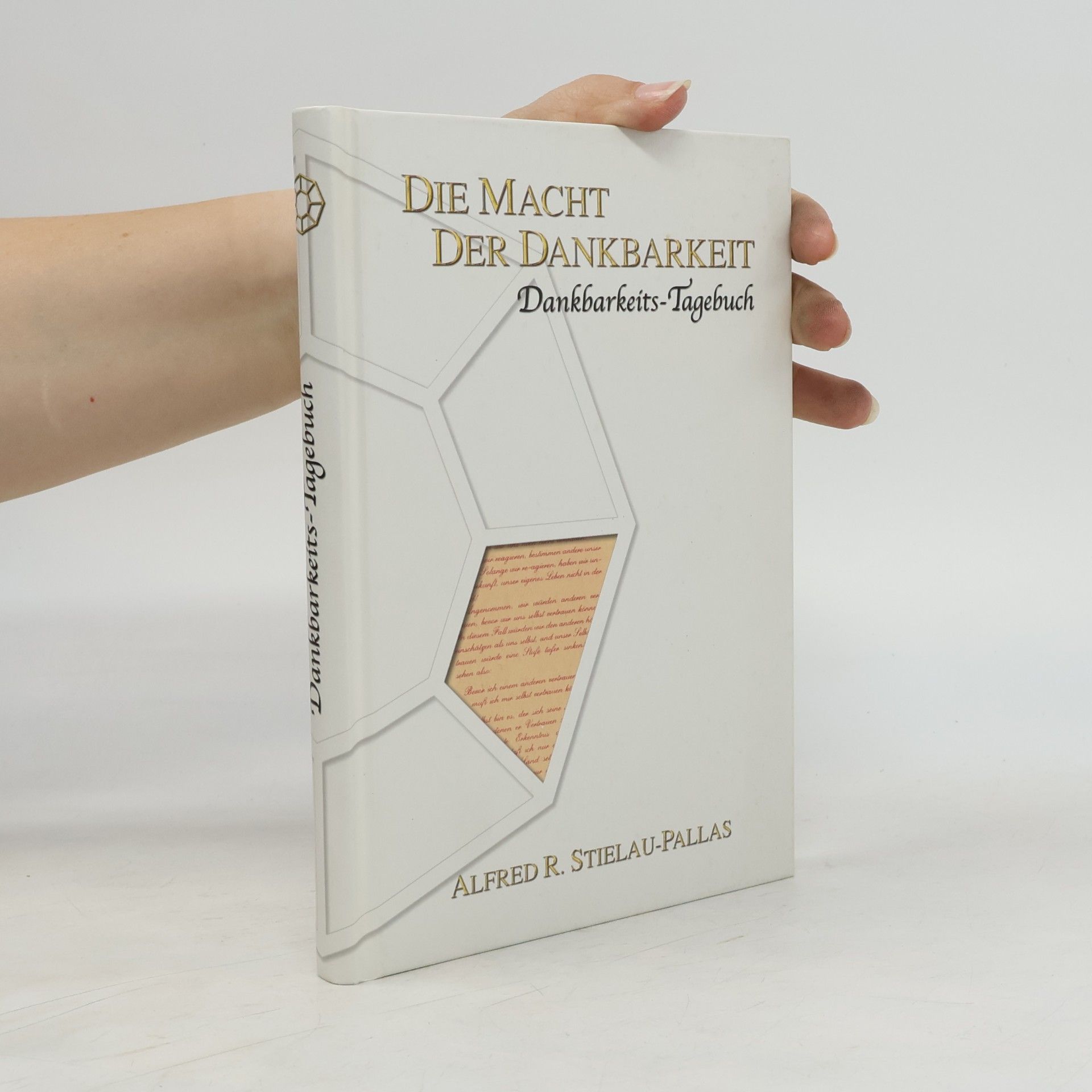 Alfred R. Stielau-Pallas Die Macht der Dankbarkeit