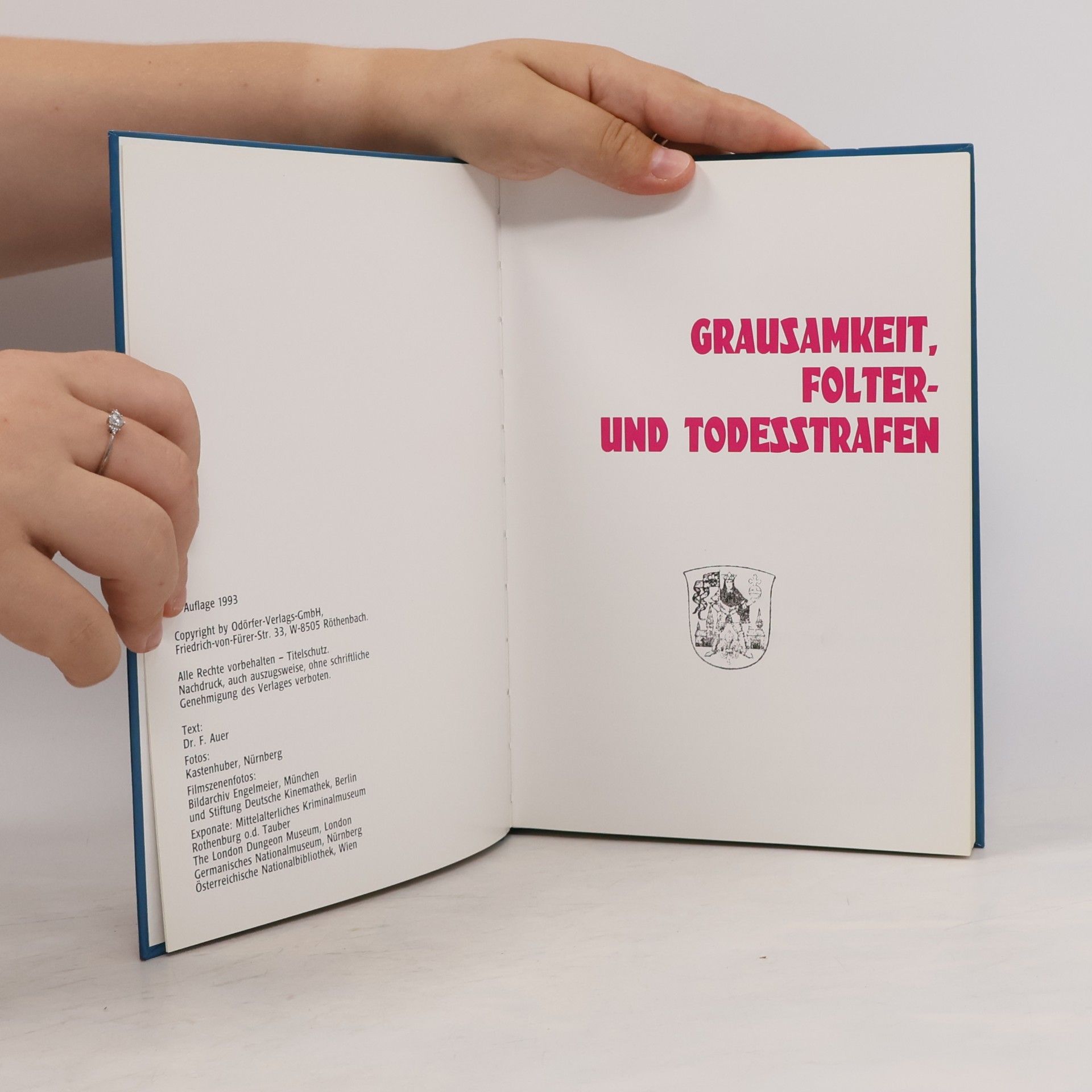 F. Auer Grausamkeit, Folter- und Todesstrafen