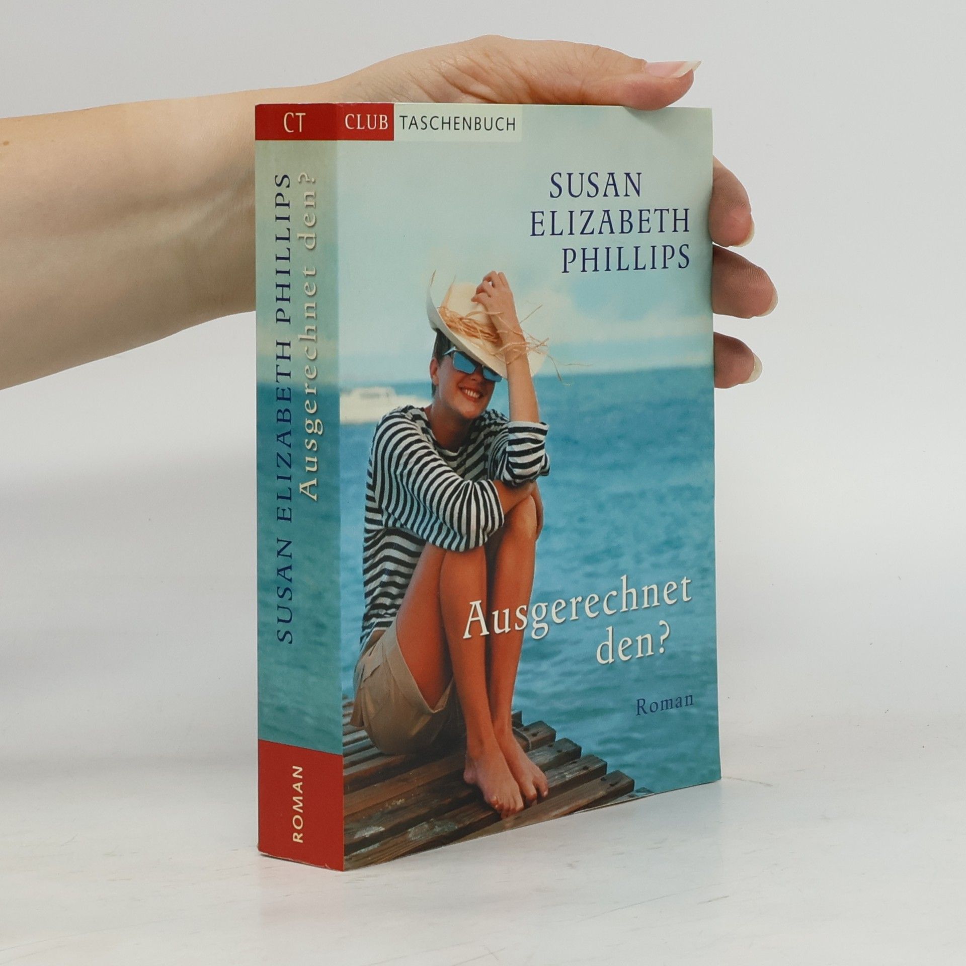Susan Elizabeth Phillips Ausgerechnet den?