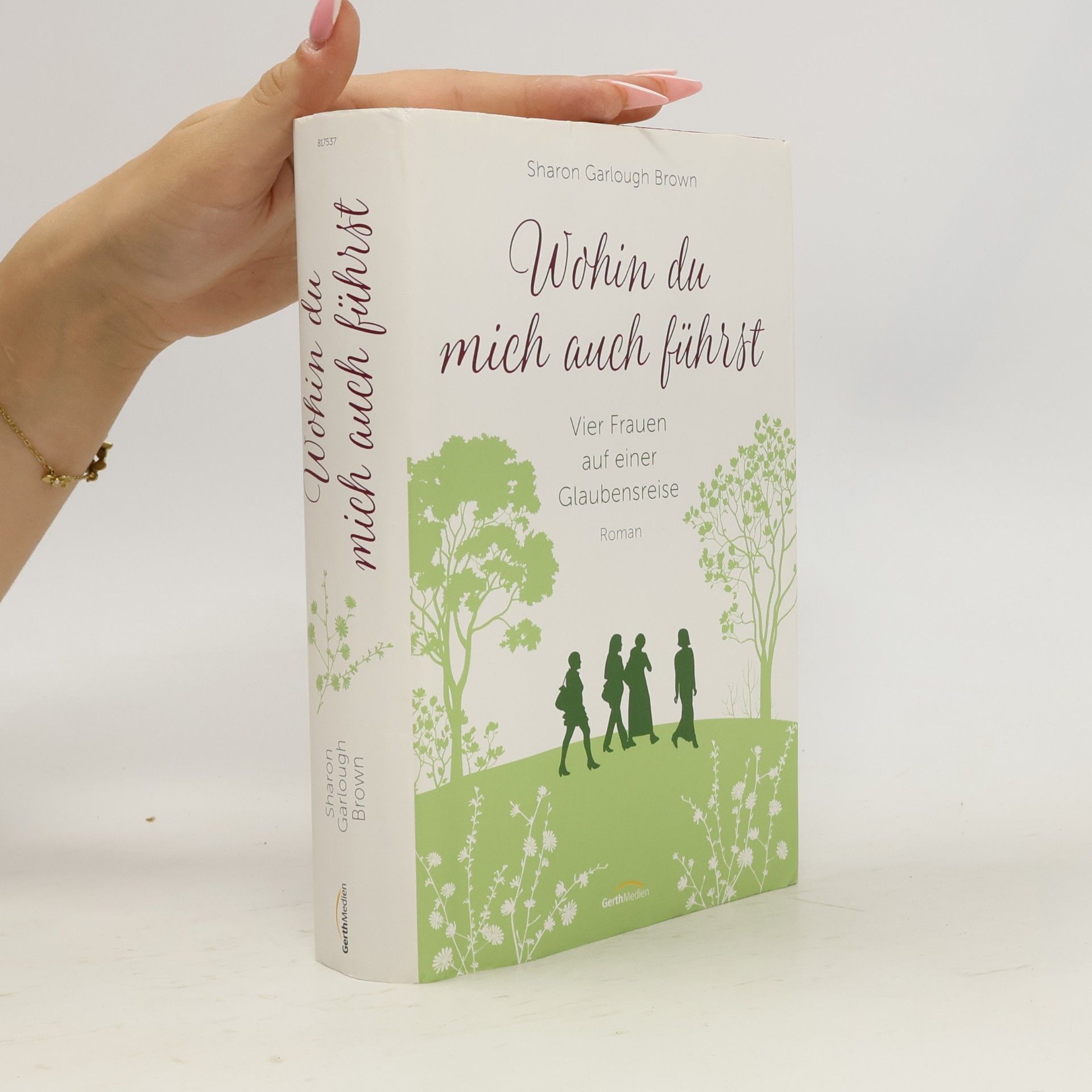 Sharon Garlough Brown Wohin du mich auch führst