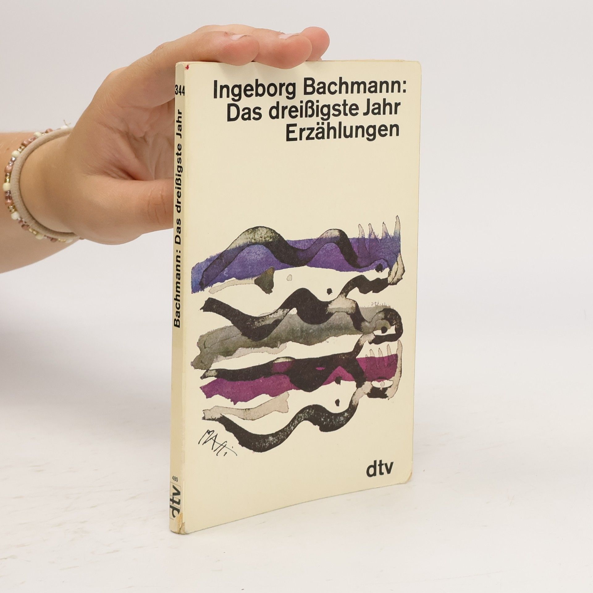 Ingeborg Bachmann Das dreissigste Jahr. Erzählungen