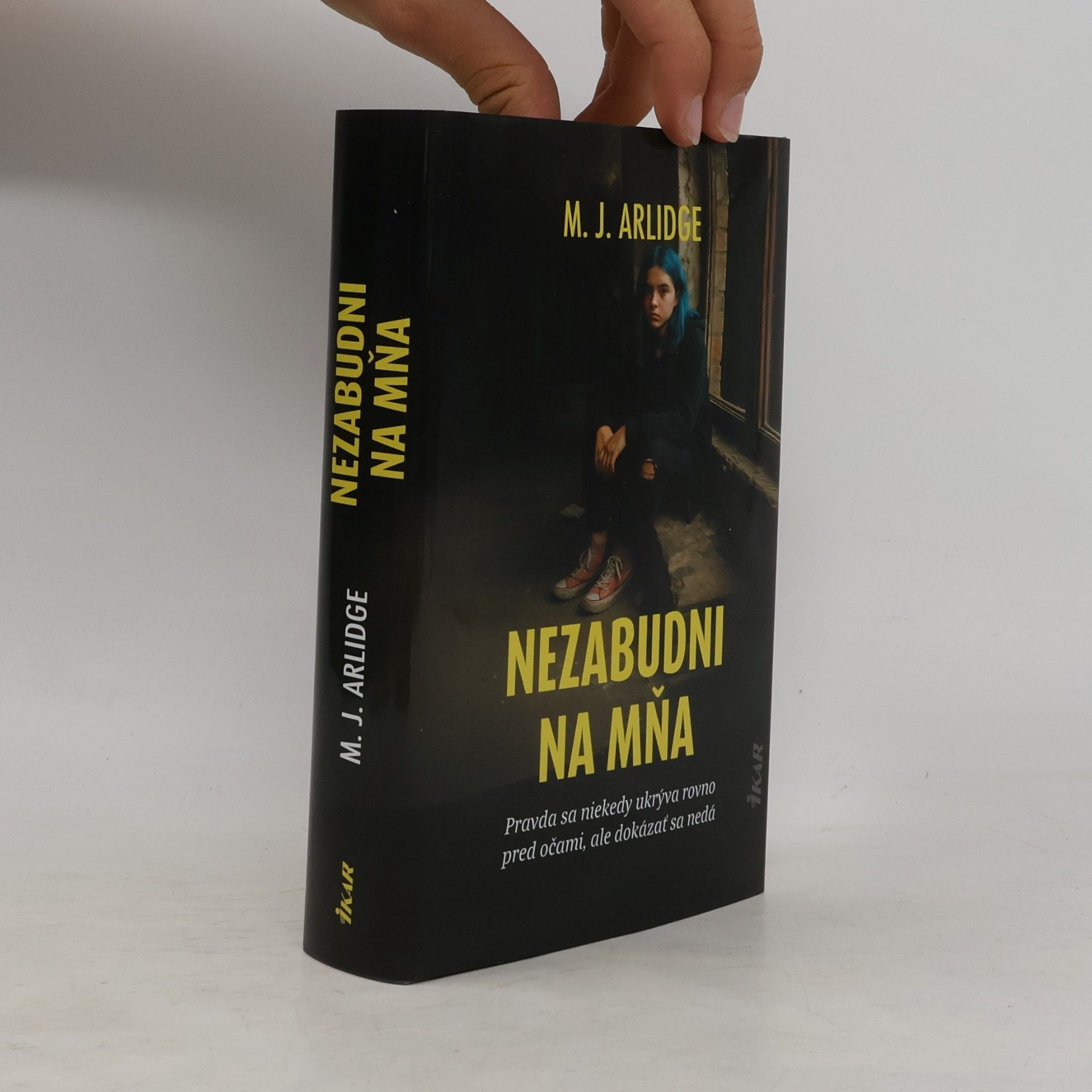M. J. Arlidge Nezabudni na mňa