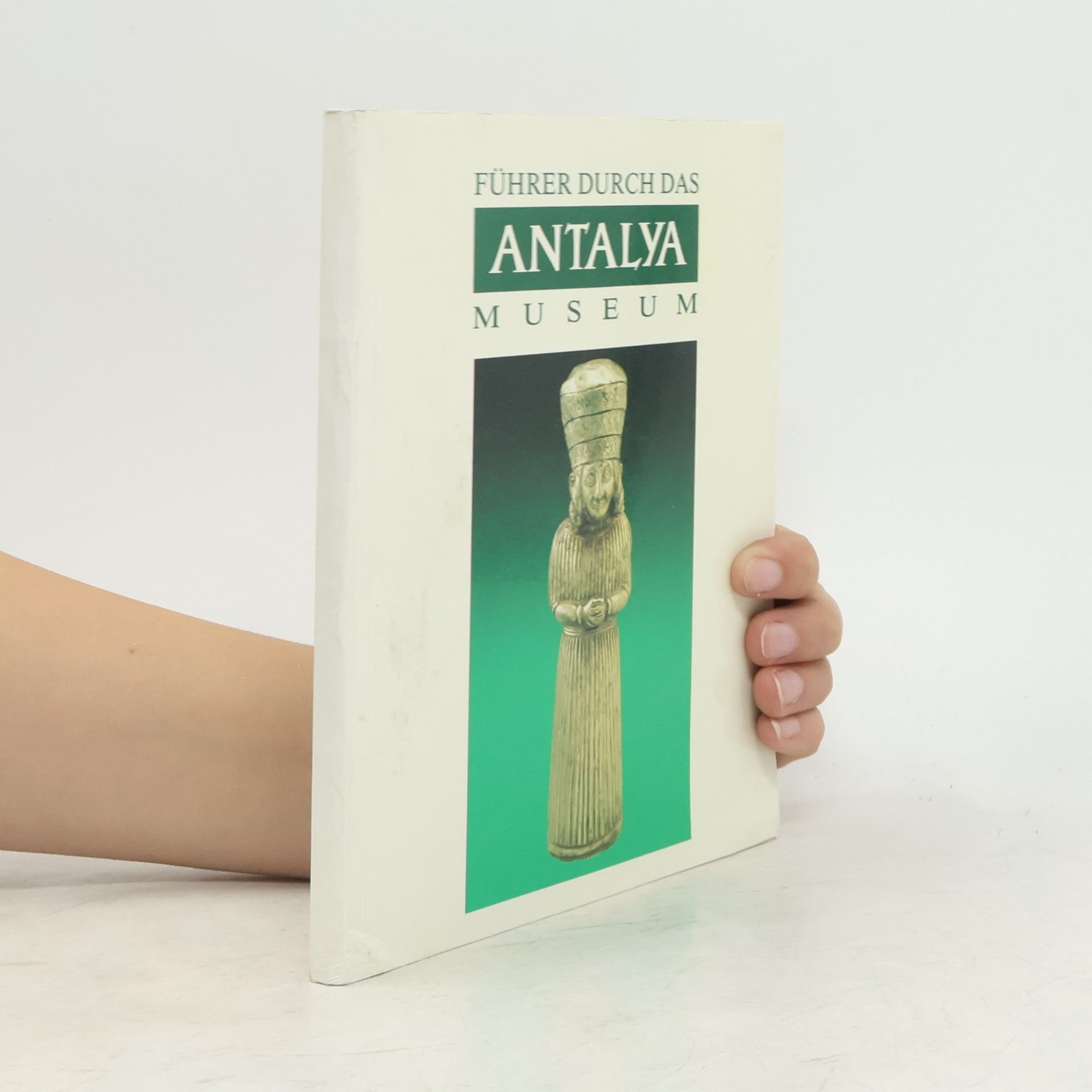 kolektiv Führer durch das Antalya Museum