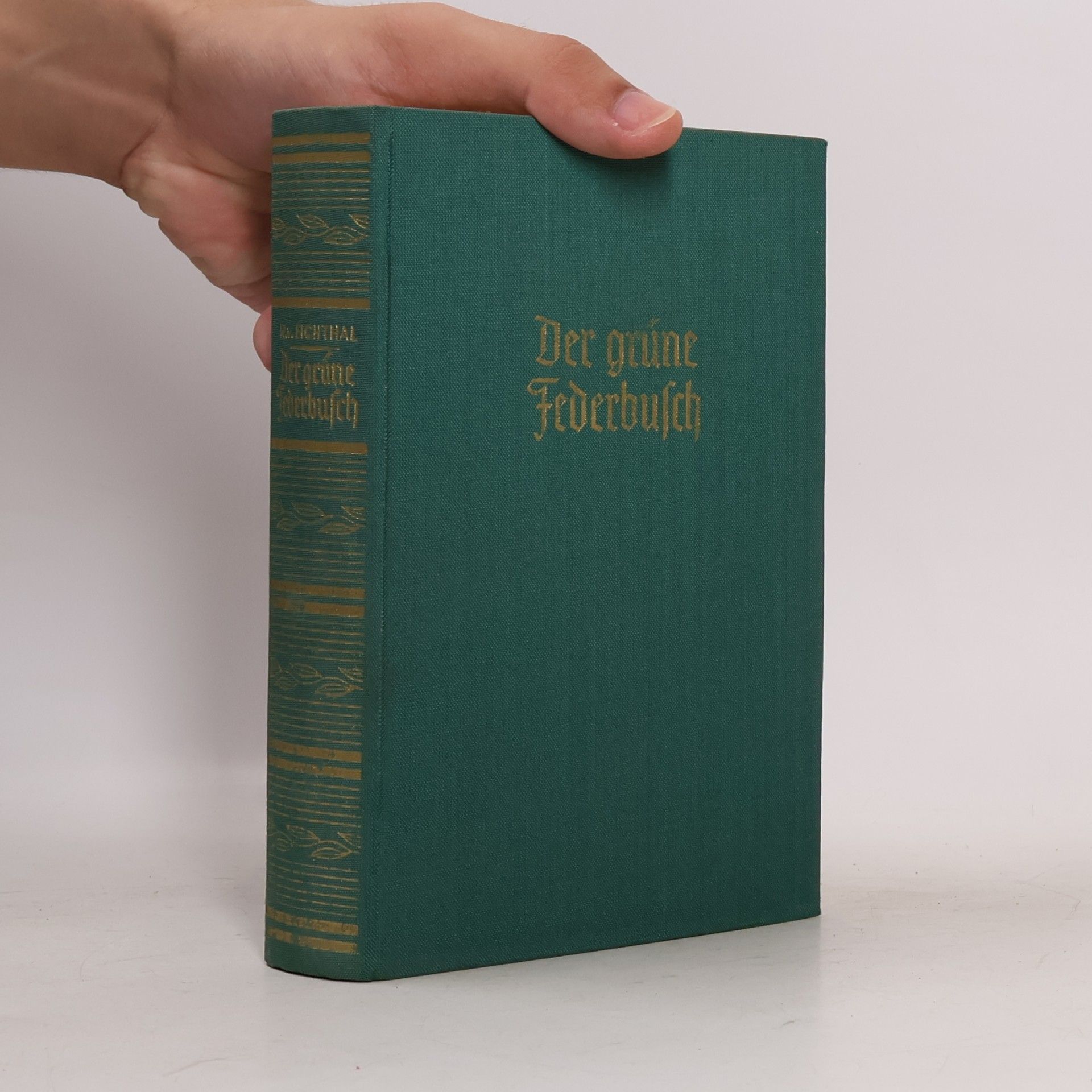 Rudolf von Eichthal Der grüne Federbusch
