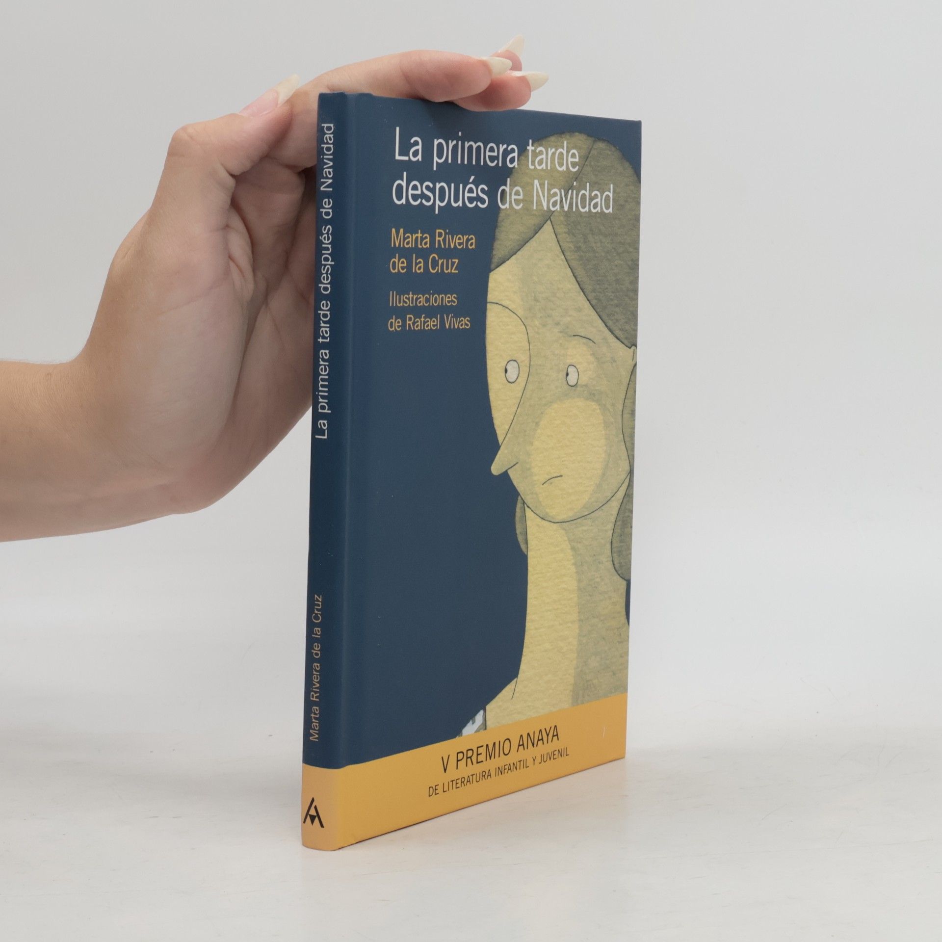 Rafael Vivas La primera tarde después de Navidad - V Premio Anaya de Literatura Infantil y Juvenil
