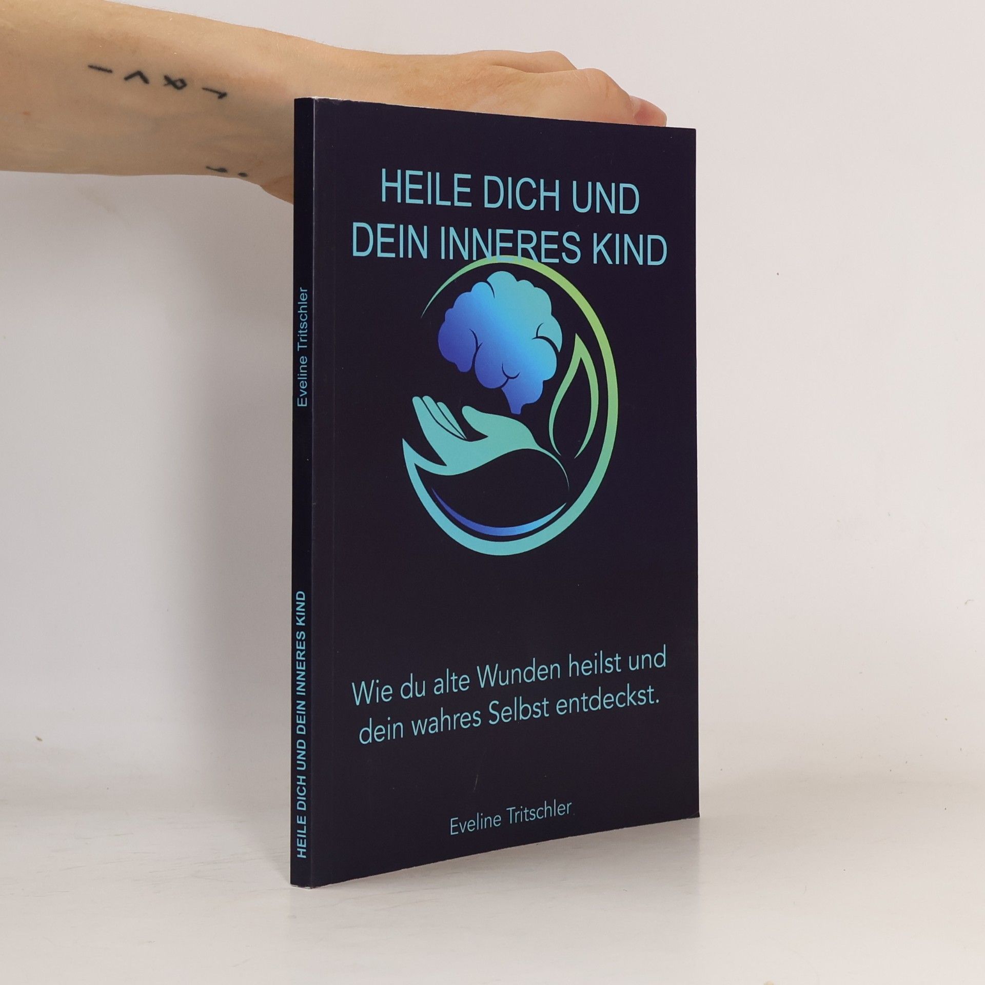 Heile dich und dein inneres Kind