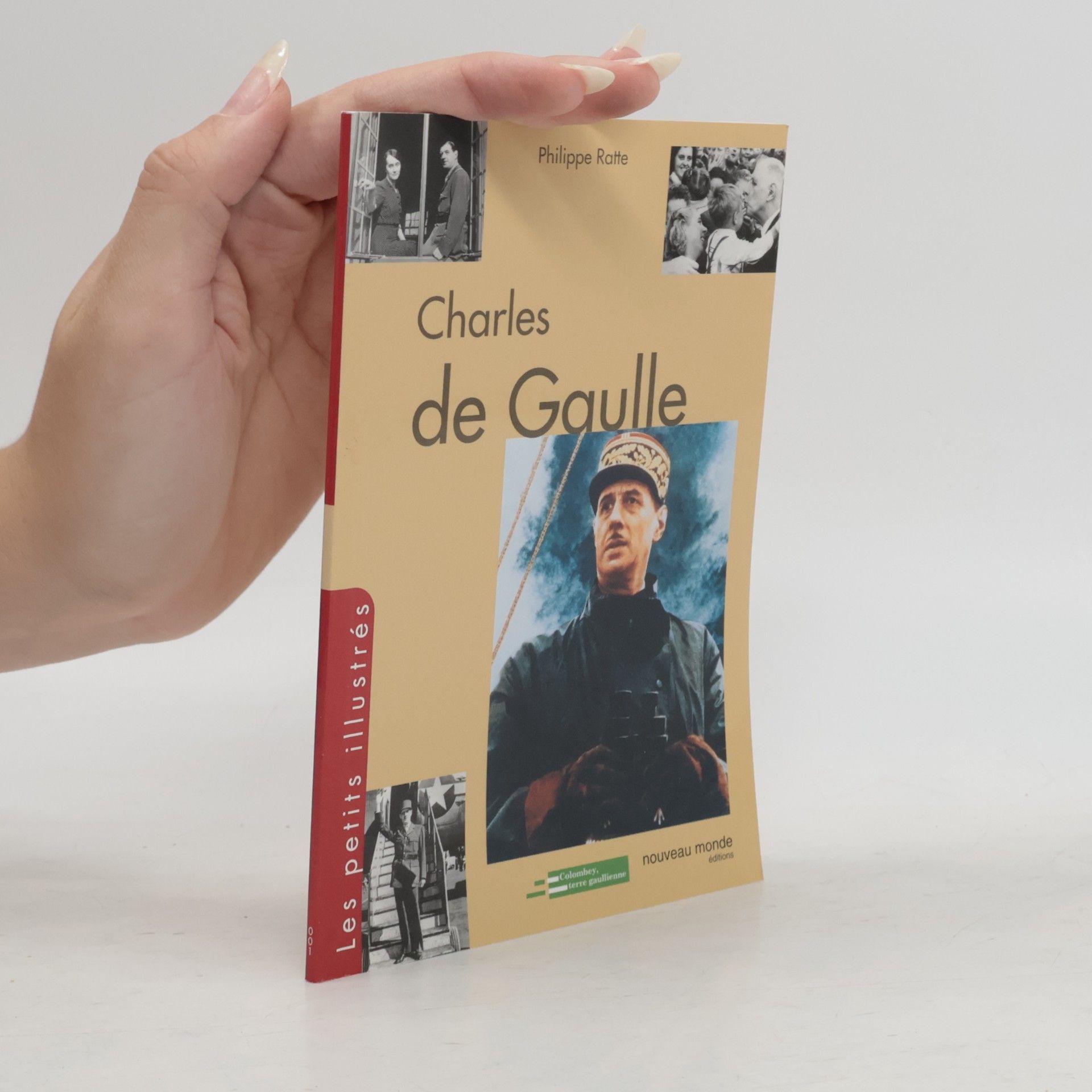 Philippe Ratte Les petits illustrés - 1: Charles de Gaulle