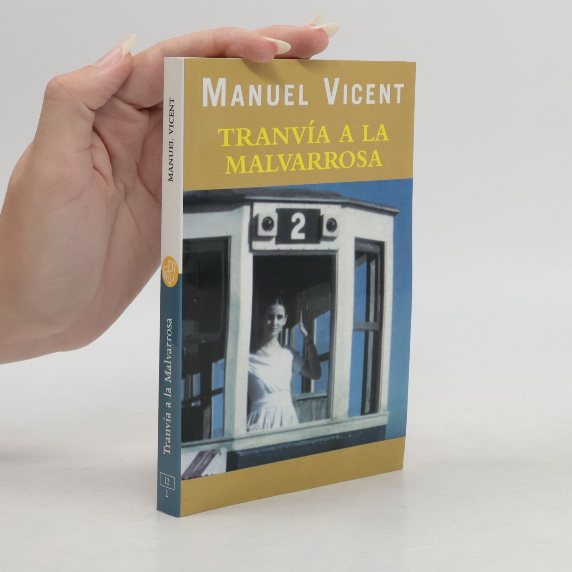 Manuel Vicent Tranvía a la Malvarrosa