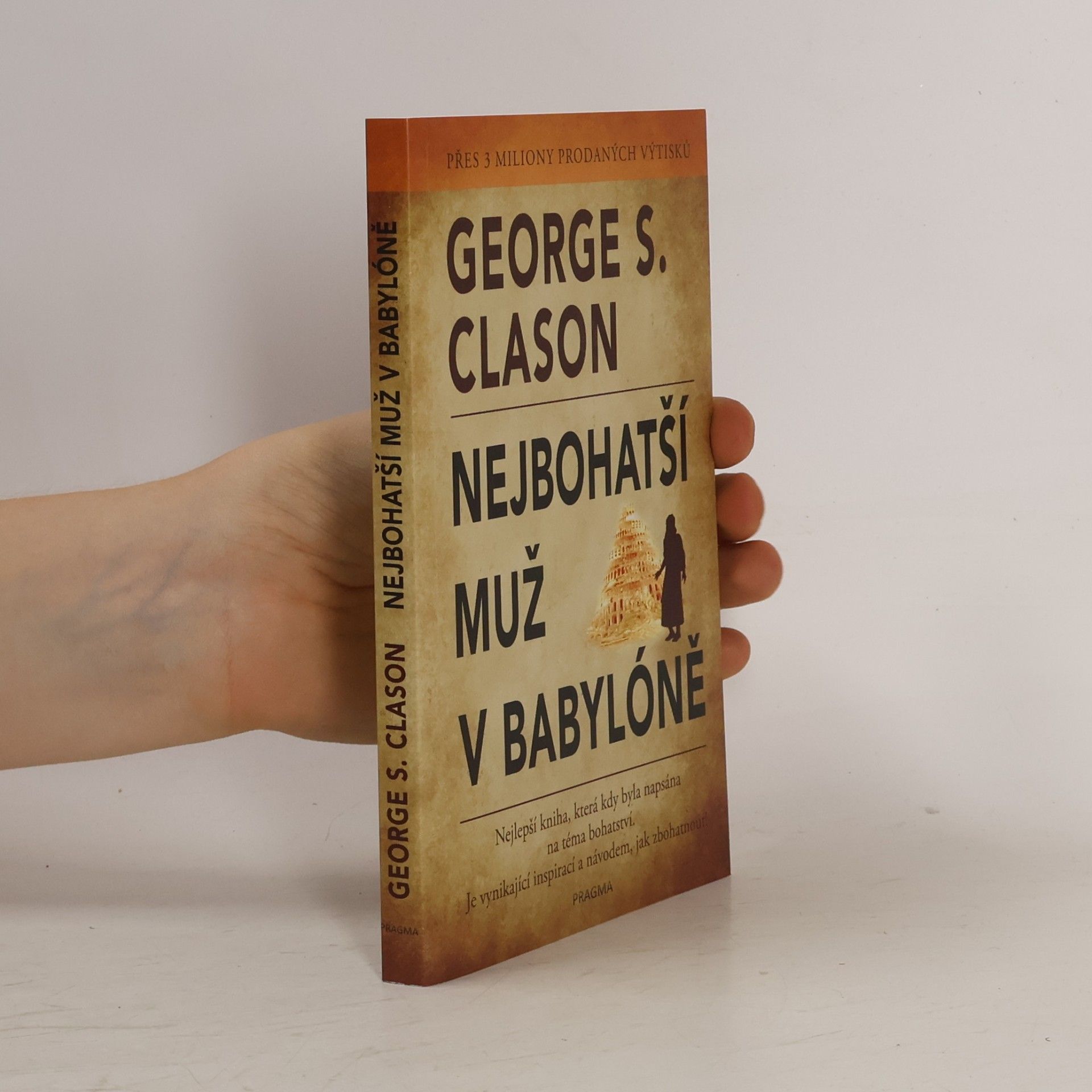 George S. Clason Nejbohatší muž v Babylóně
