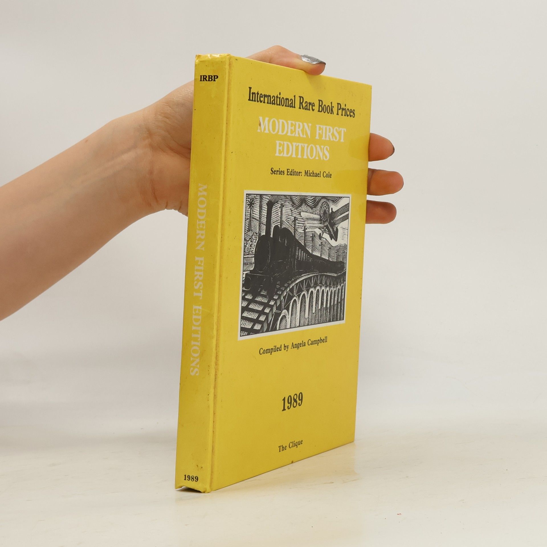 International Rare Book Prices: Modern First Editions/1989