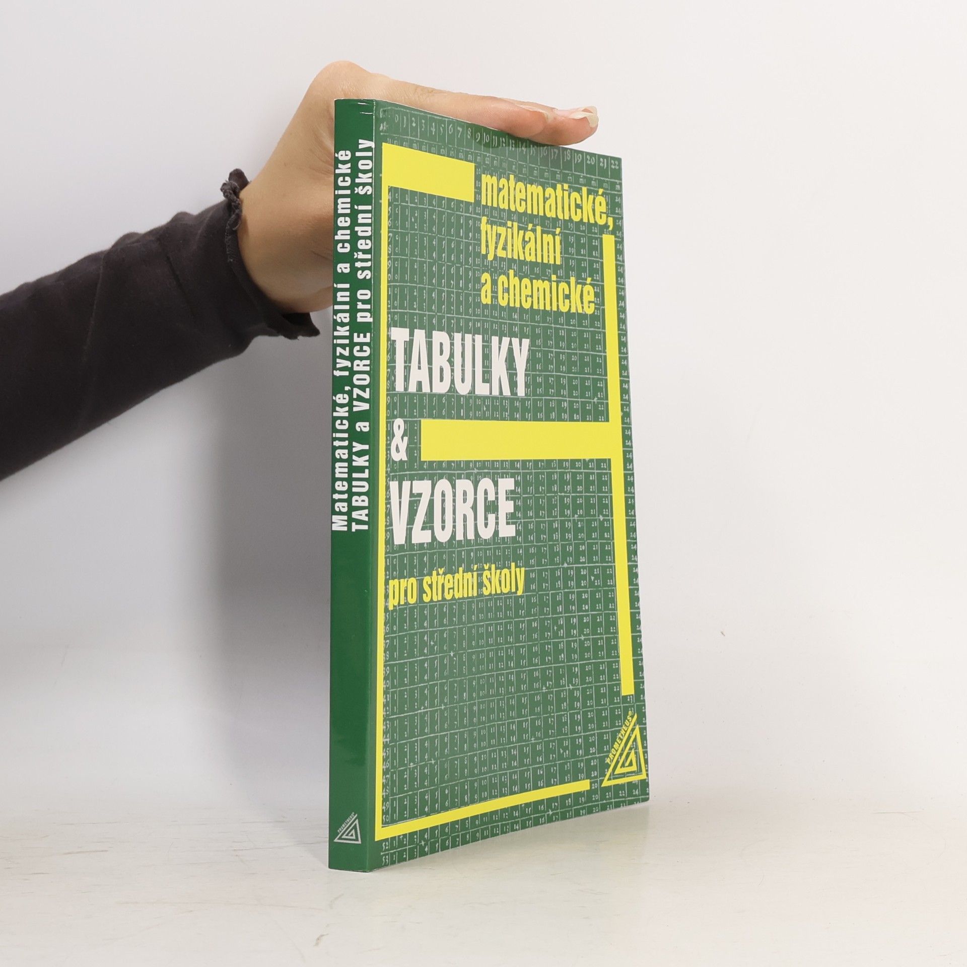 Jiří Mikulčák Matematické, fyzikální a chemické tabulky a vzorce pro střední školy