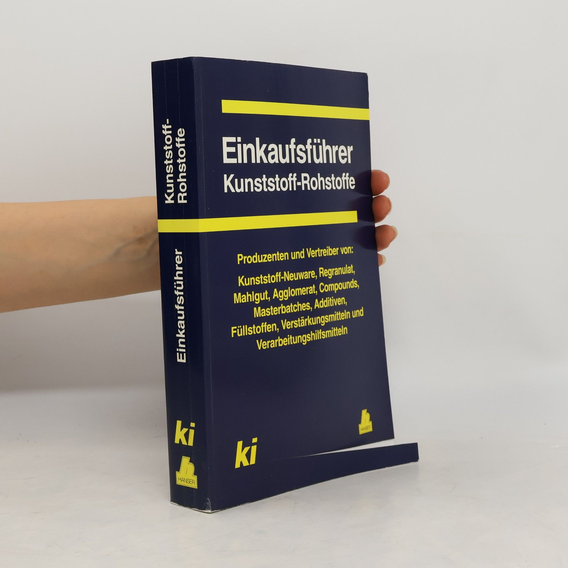Redaktionen Kunststoffe Einkaufsführer Kunststoff-Rohstoffe