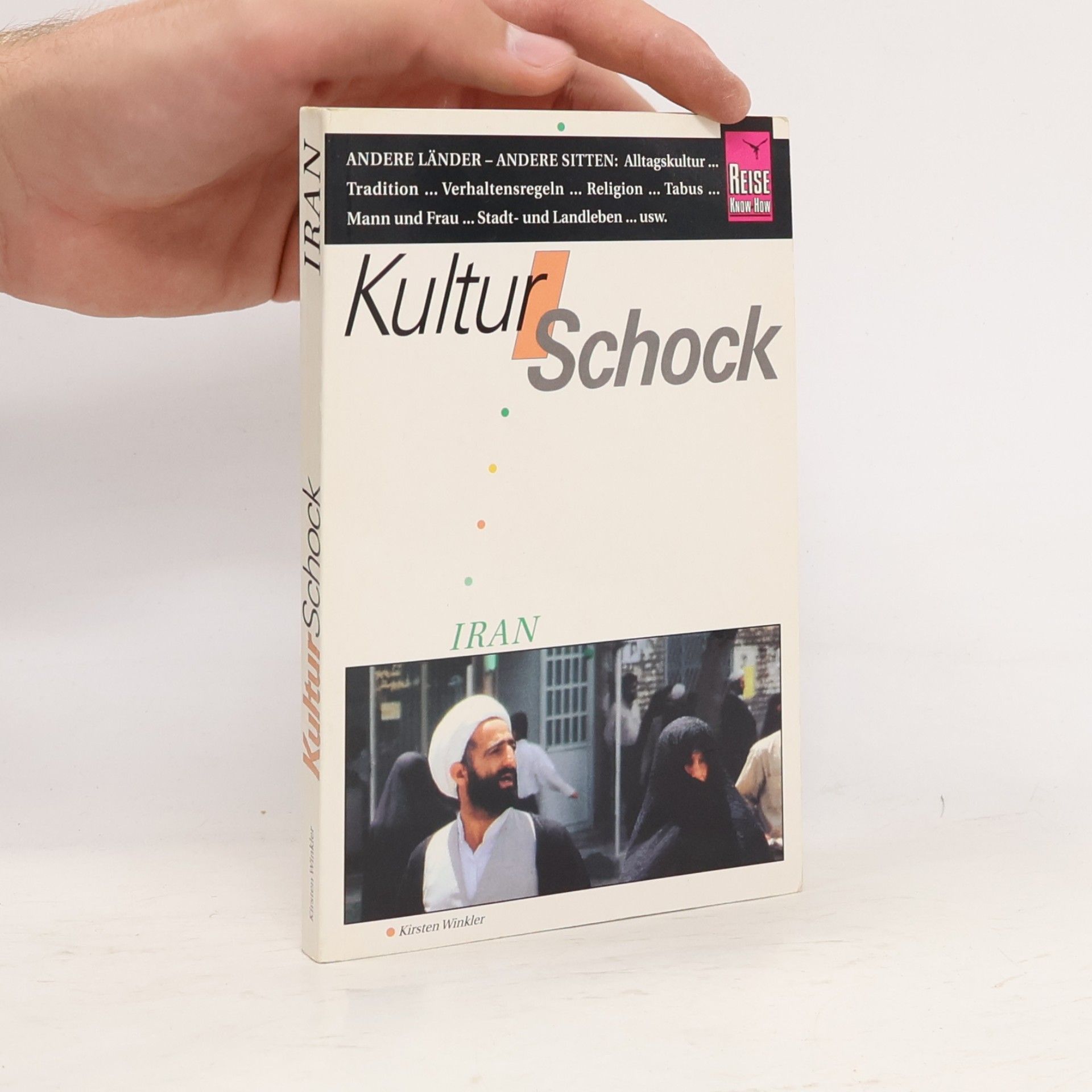 Kirsten Winkler Kulturschock Iran