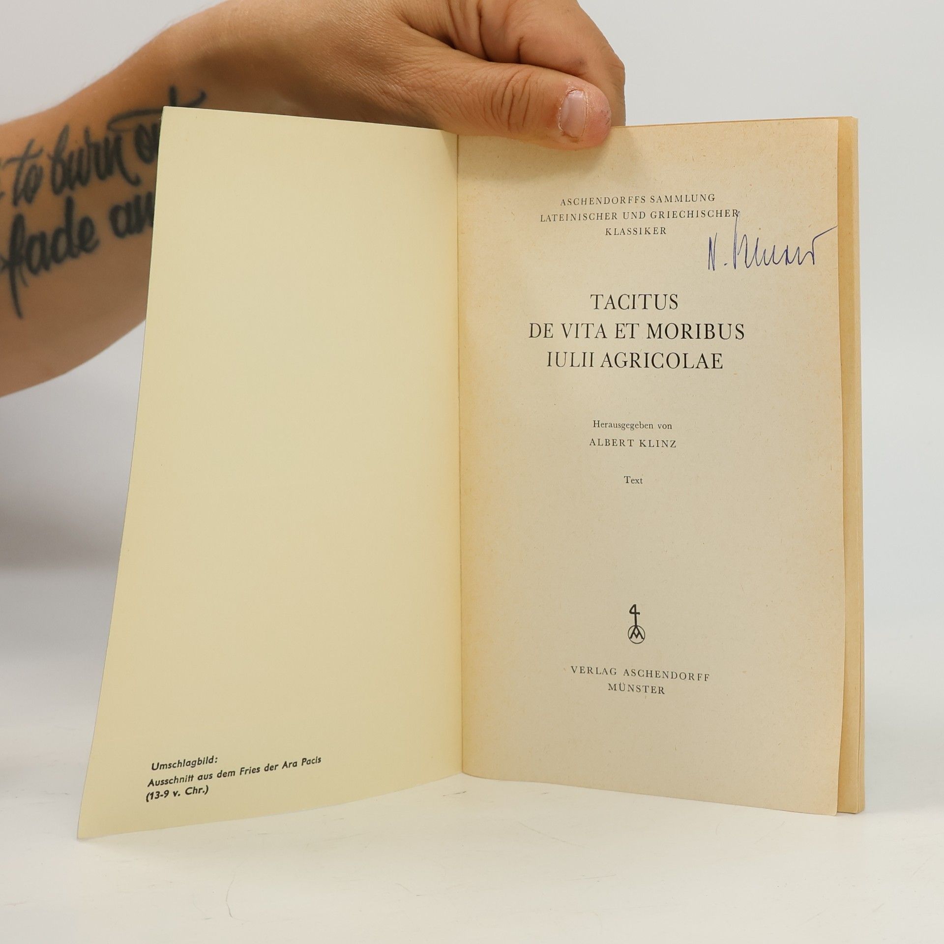 Cornelius Tacitus Aschendorffs Sammlung lateinischer und griechischer Klassiker: De vita et moribus Iulii Agricolae: Vollständige Ausgabe. Text und Kommentar