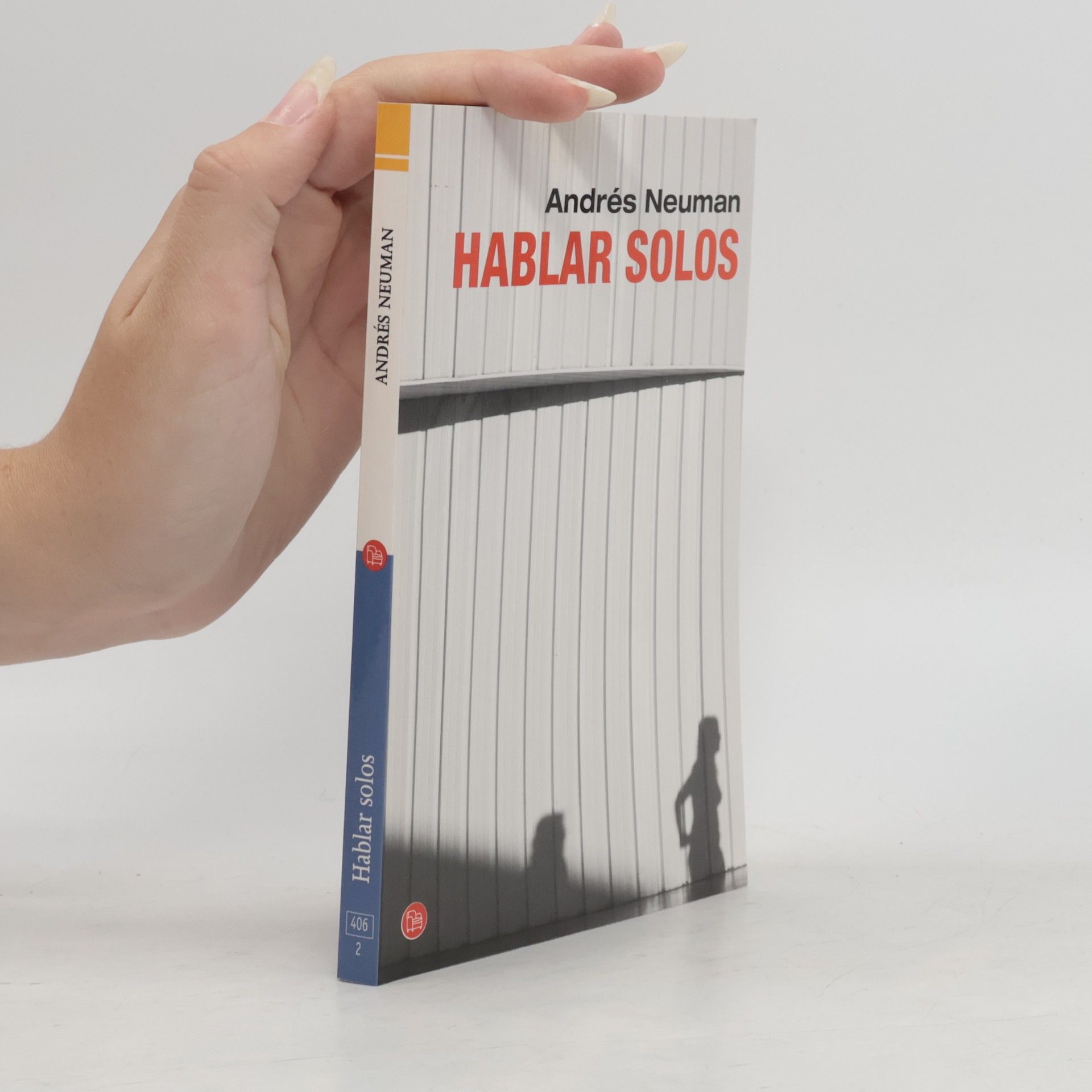 Andrés Neuman Hablar solos