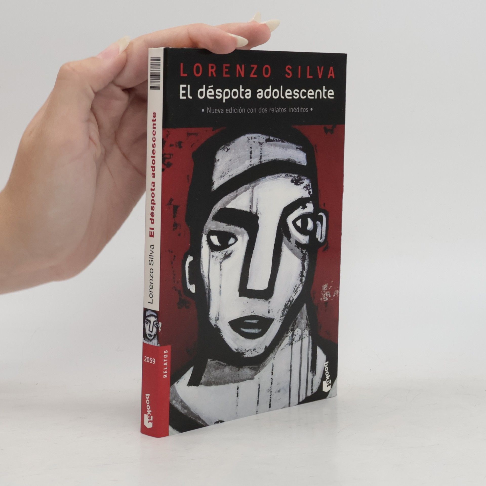 Lorenzo Silva El déspota adolescente - Nueva edición con dos relatos inéditos