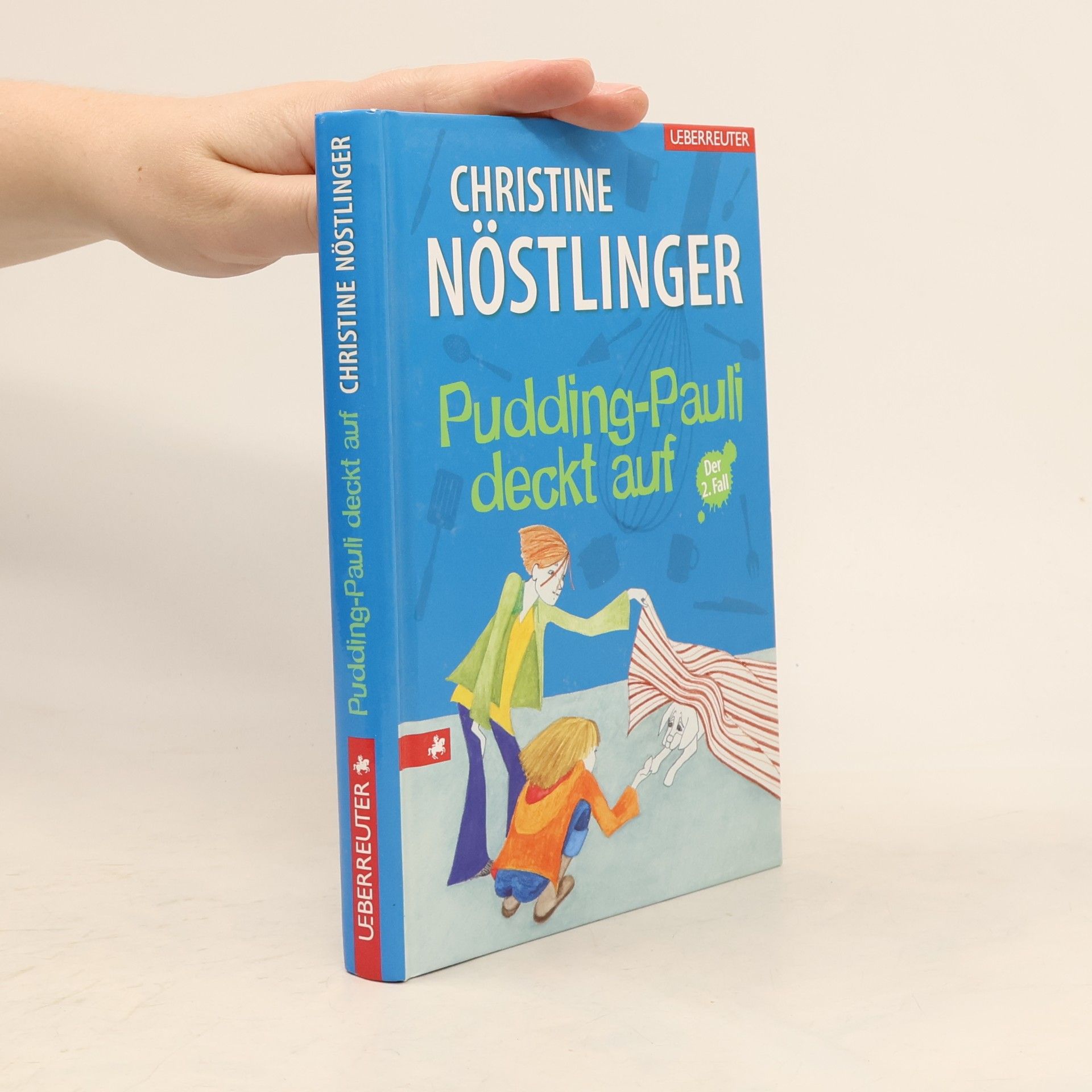 Christine Nöstlinger Pudding-Pauli deckt auf
