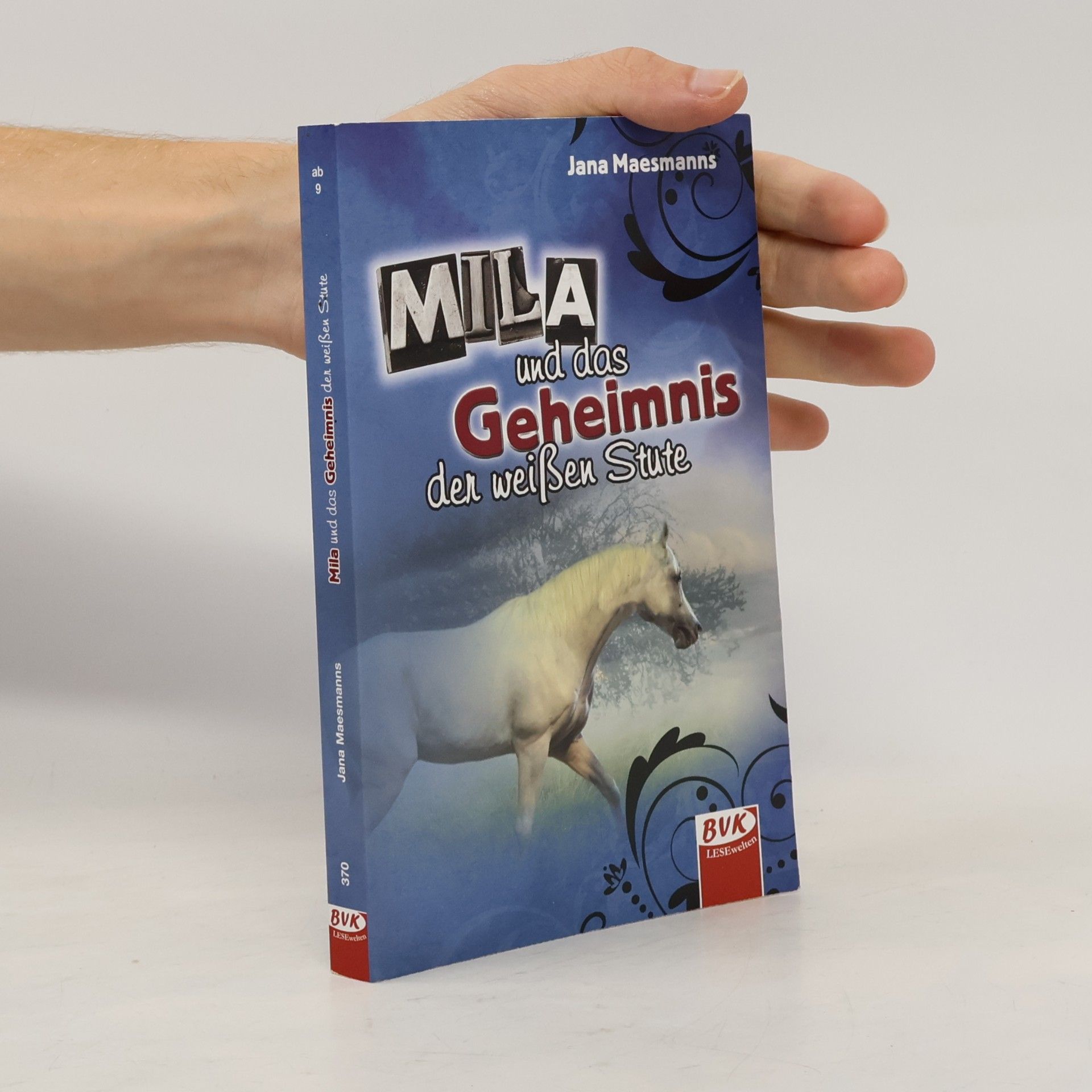 Jana Maesmanns Mila und das Geheimnis der weißen Stute