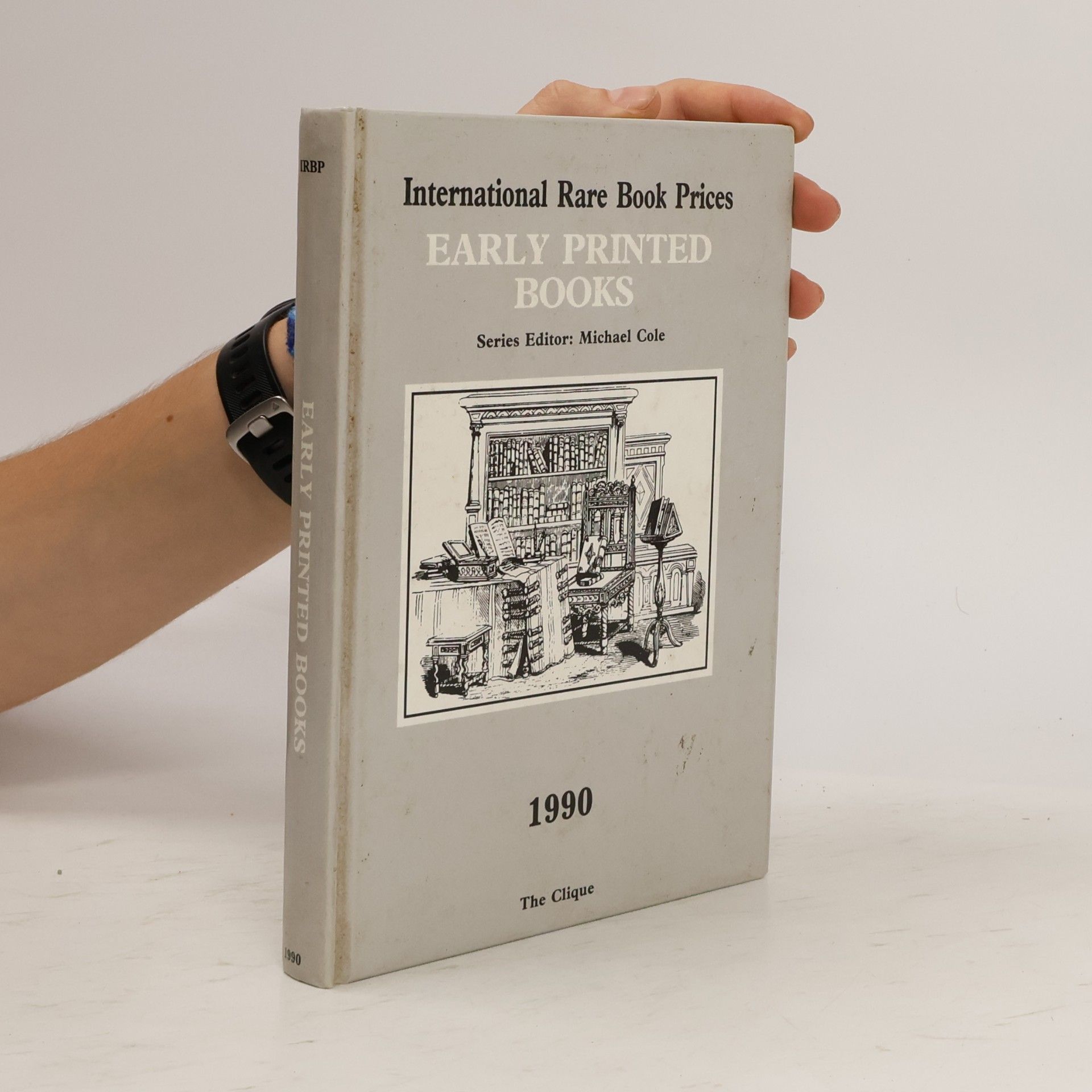 Michael Cole International Rare Book Prices: Early Printed Books/1990