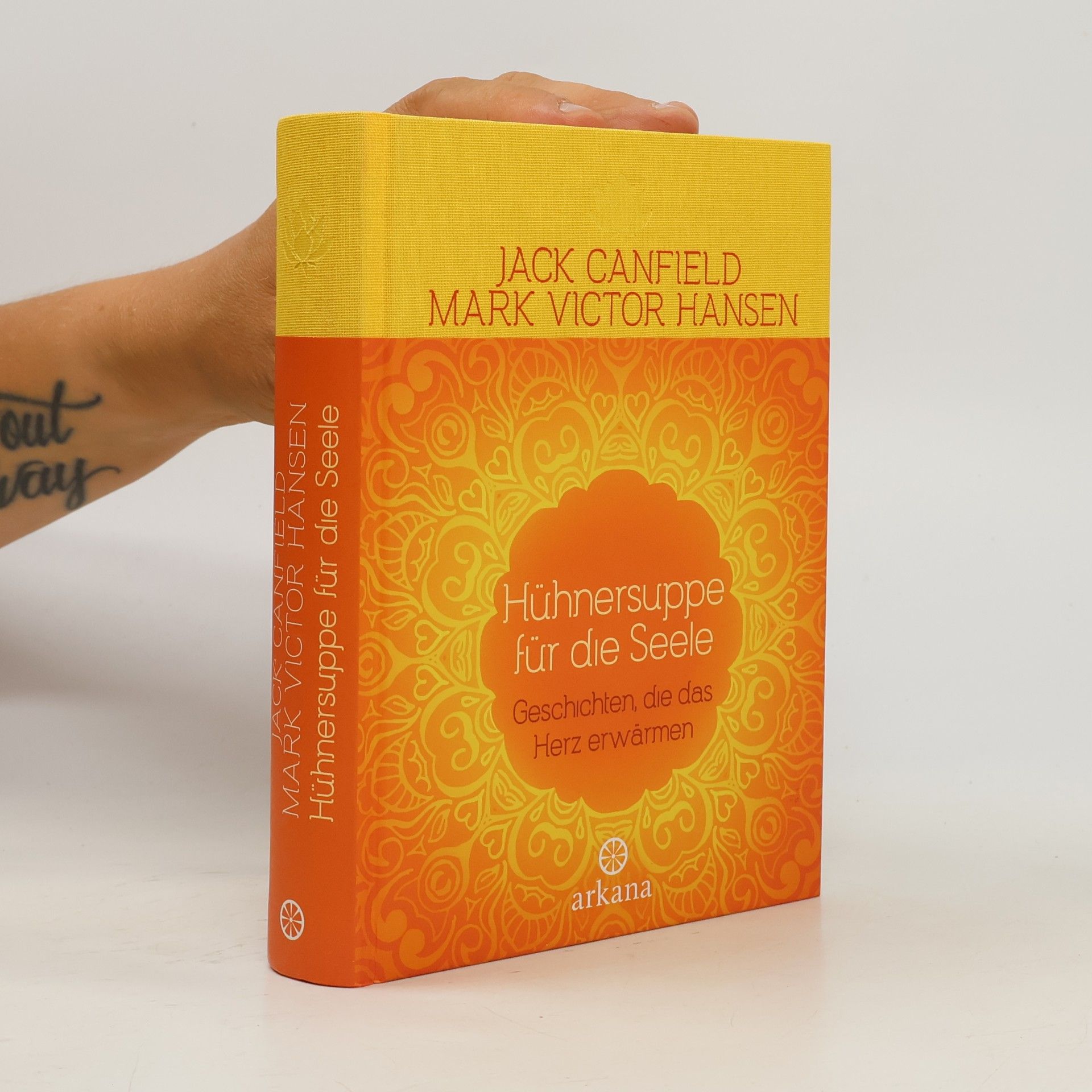 Jack Canfield Hühnersuppe für die Seele