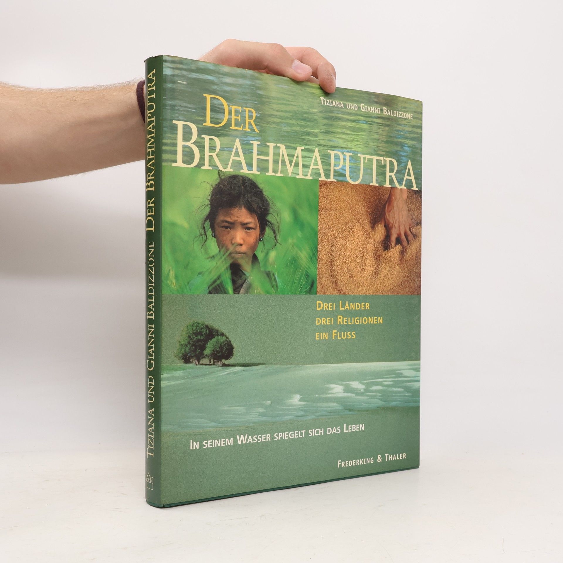 Tiziana Baldizzone Der Brahmaputra