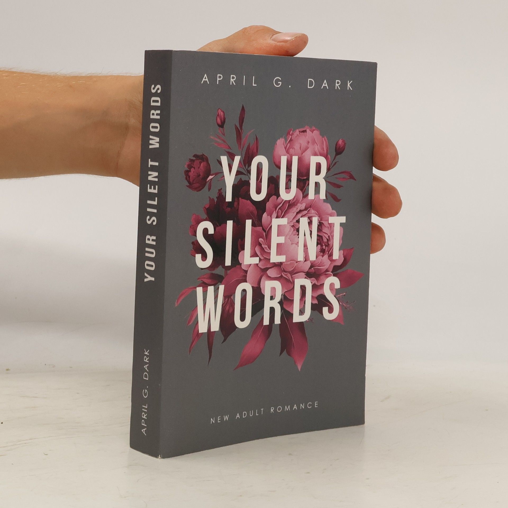 April G. Dark Your Silent Words