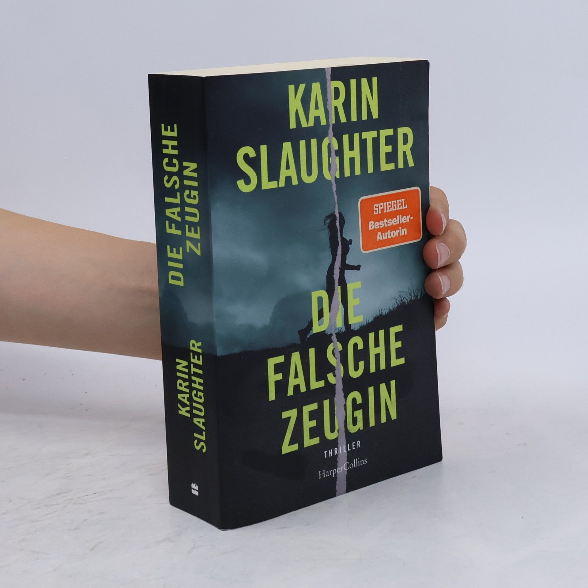 Karin Slaughter Die falsche Zeugin