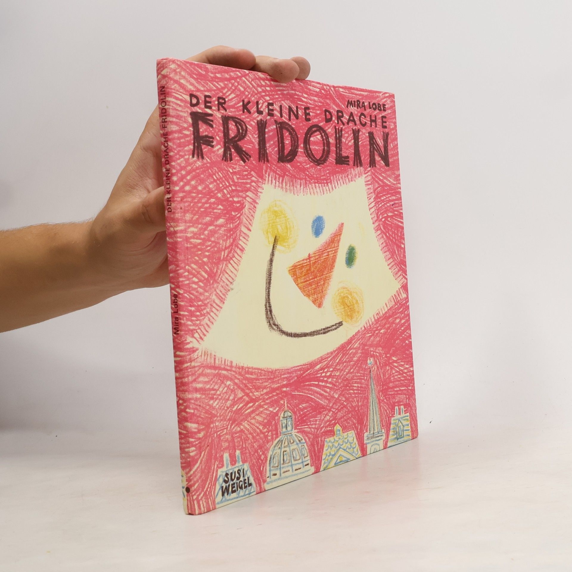 Mira Lobe Der kleine Drache Fridolin
