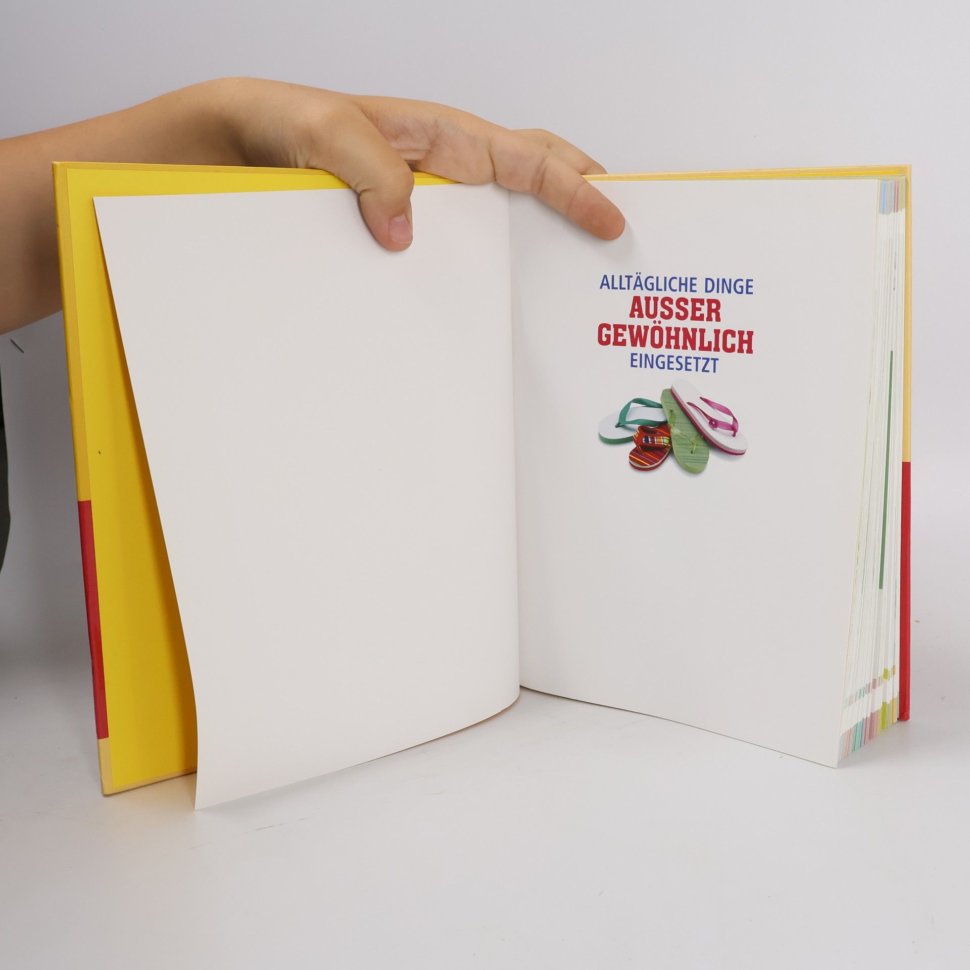 Autorenkollektiv Alltägliche Dinge aussergewöhnlich eingesetzt