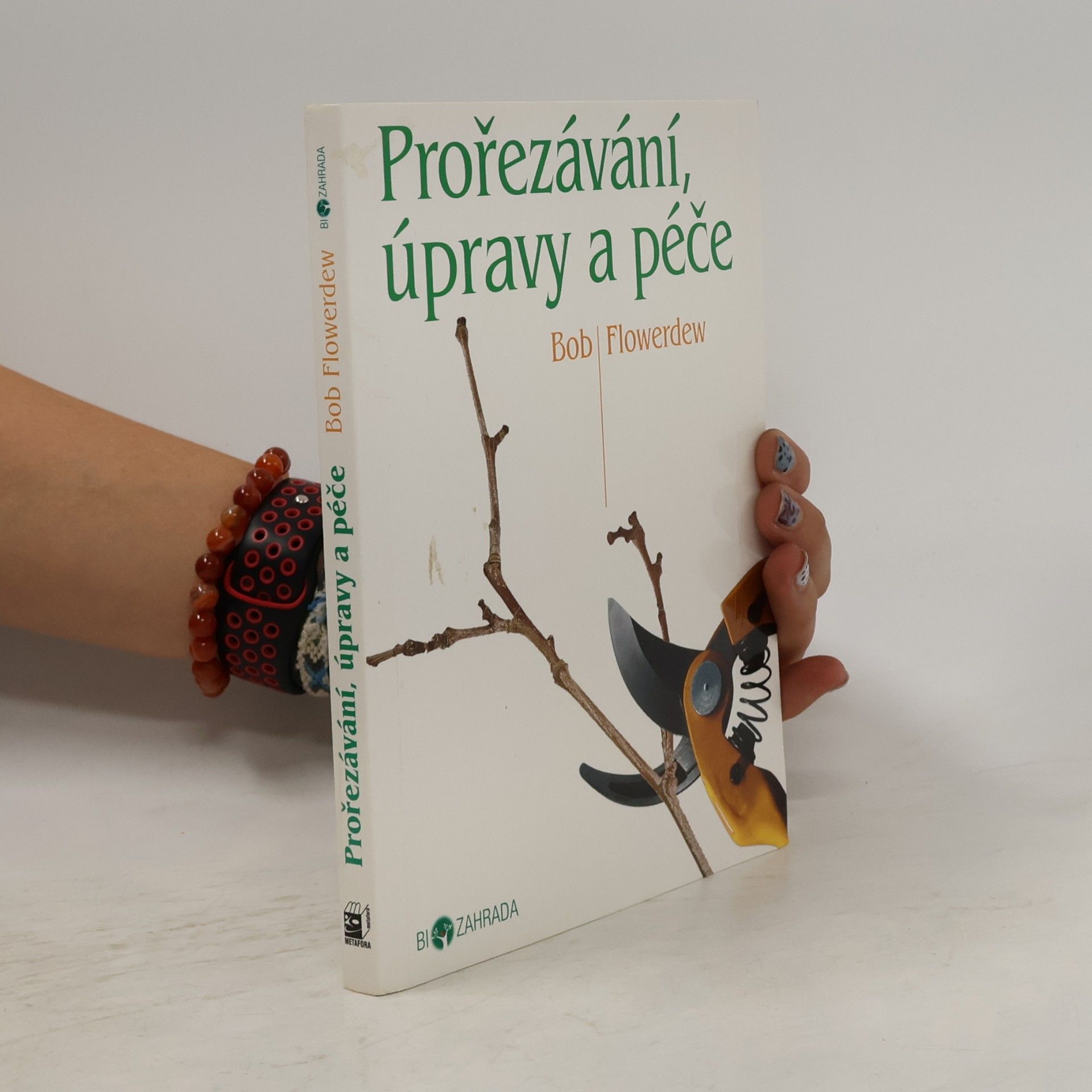 Bob Flowerdew Prořezávání, úpravy a péče