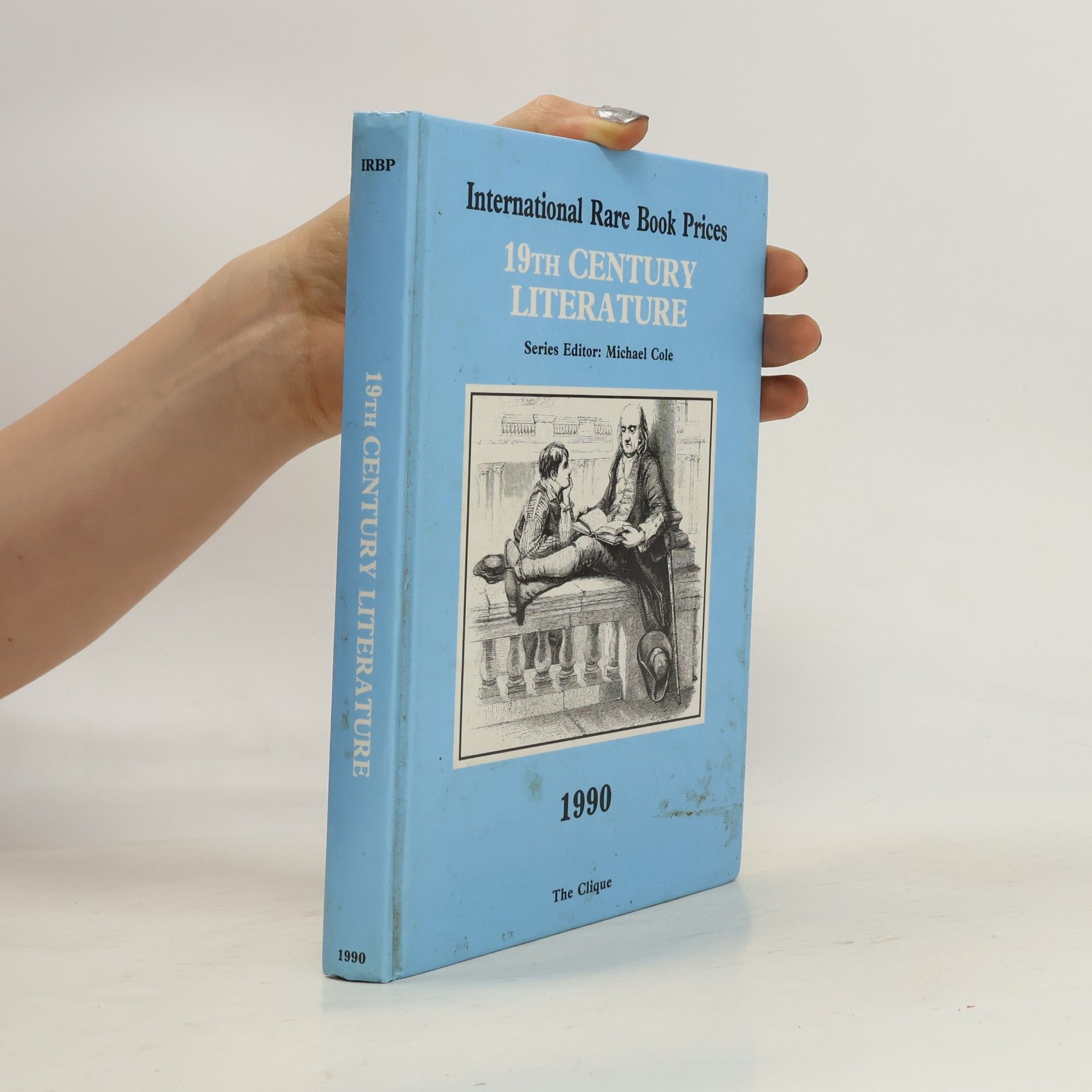 Michael Cole International Rare Book Prices: 19th Century Literature 1990