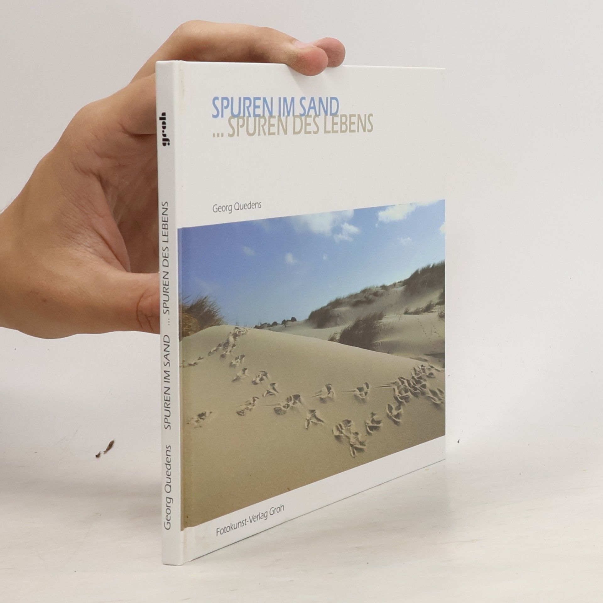 Georg Quedens Spuren im Sand... Spuren des Lebens