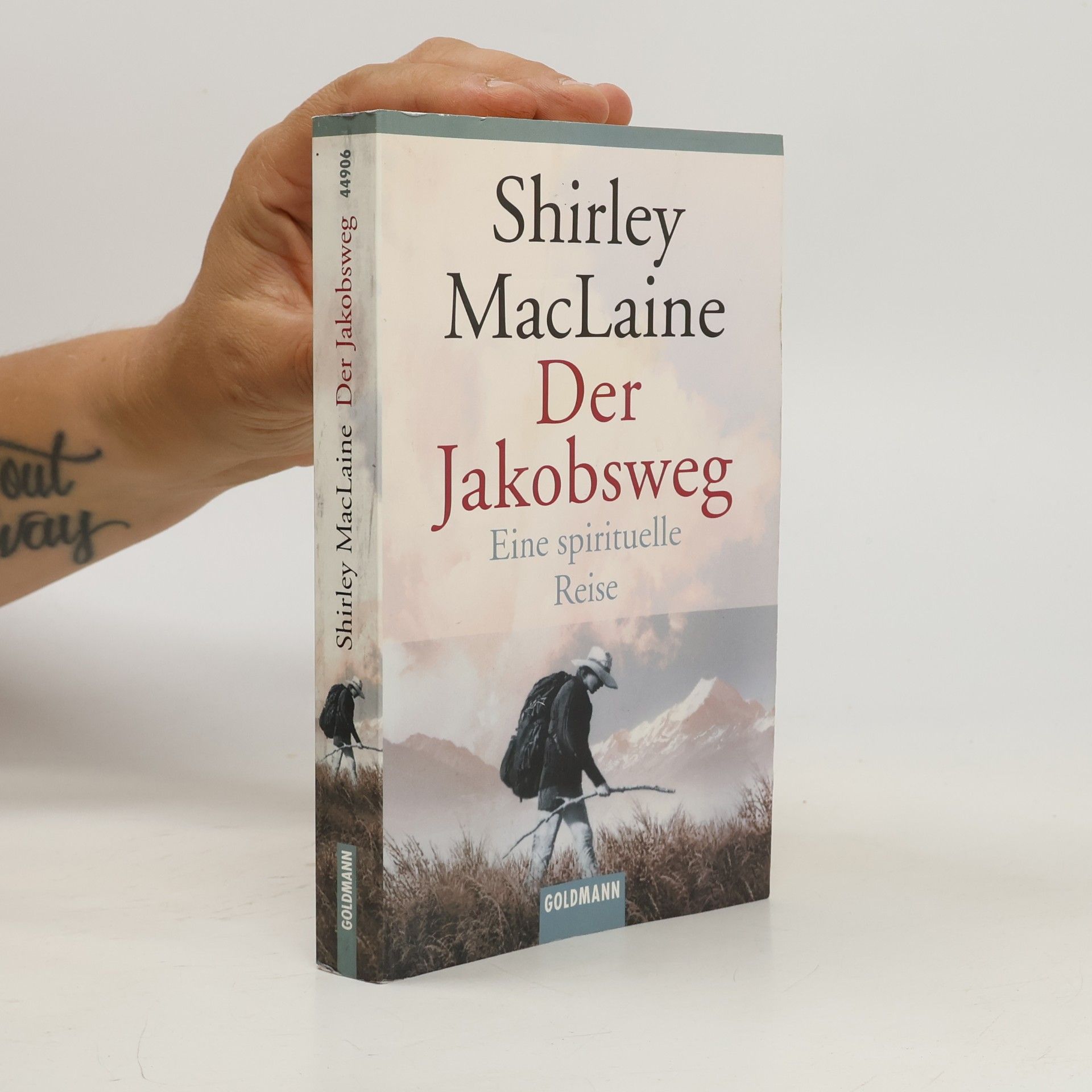 Shirley MacLaine Der Jakobsweg. Eine spirituelle Reise.