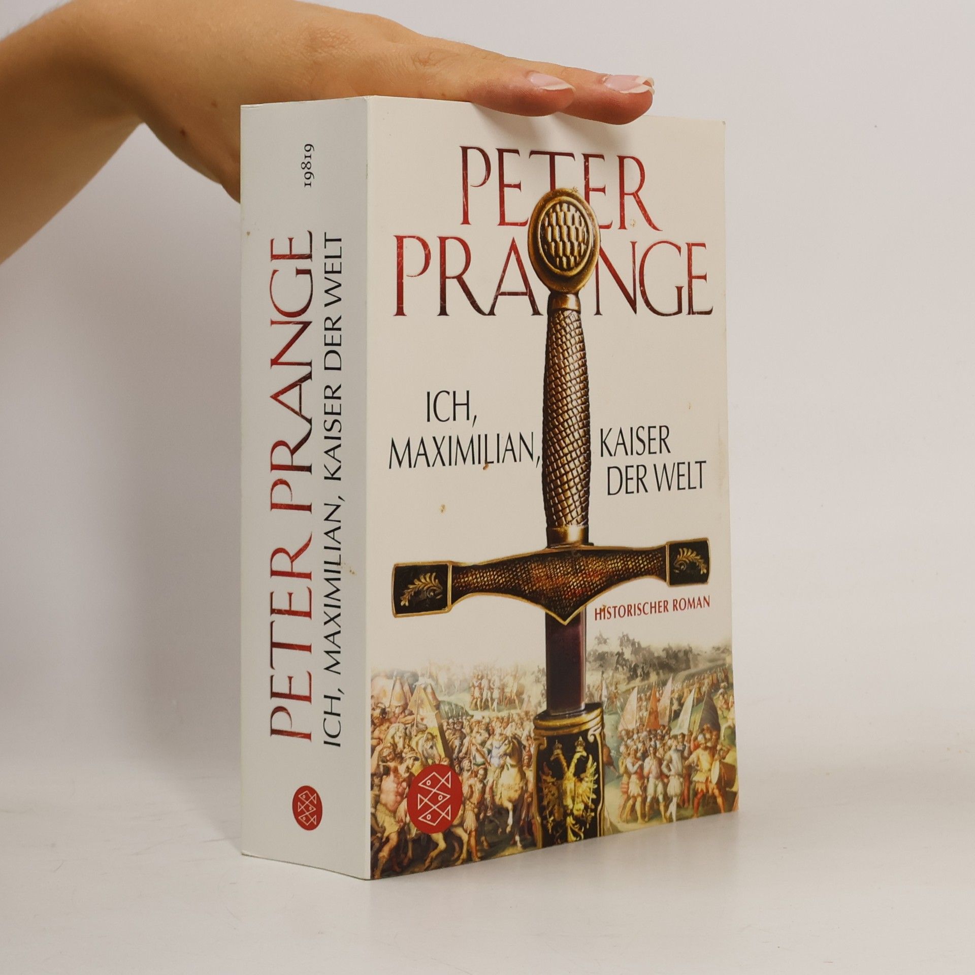 Peter Prange Ich, Maximilian, Kaiser der Welt
