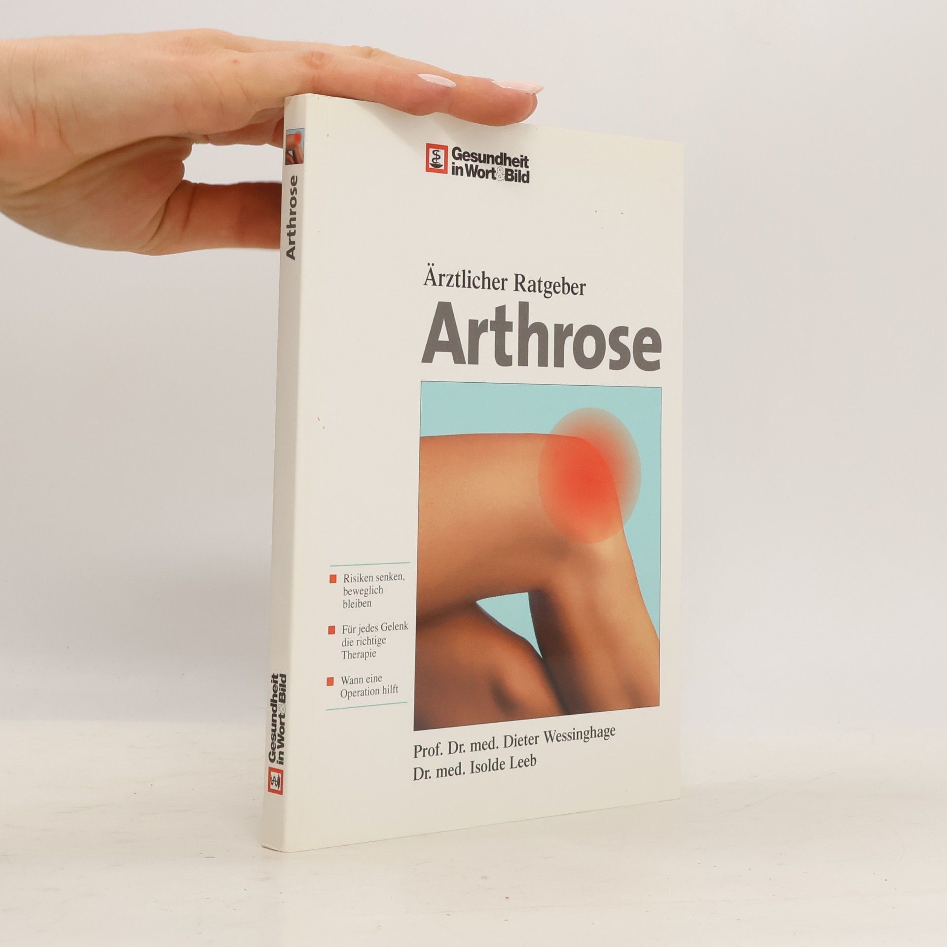 Isolde Leeb Arthrose – Ärztlicher Ratgeber