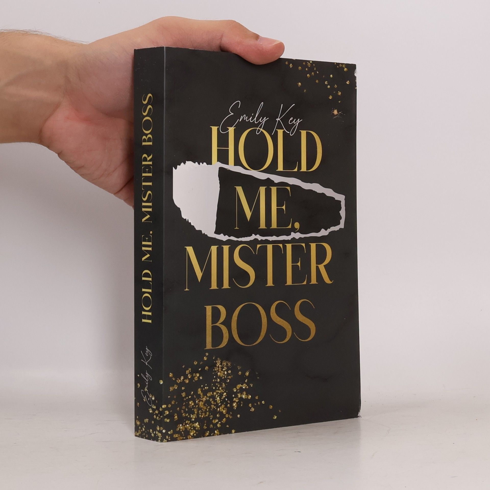 Emily Key Hold Me, Mister Boss
